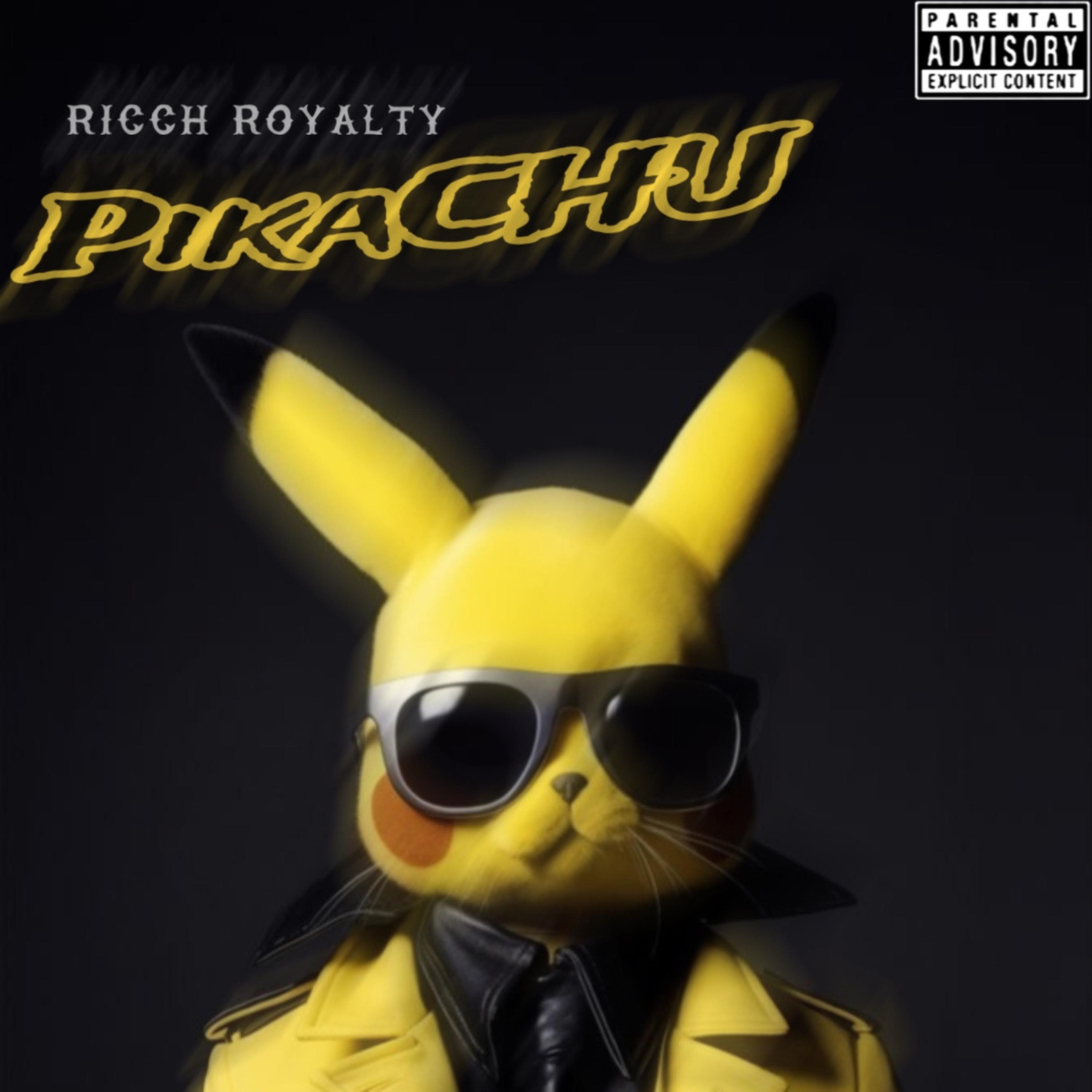 PikaCHU by RICH ROYALTY cover art