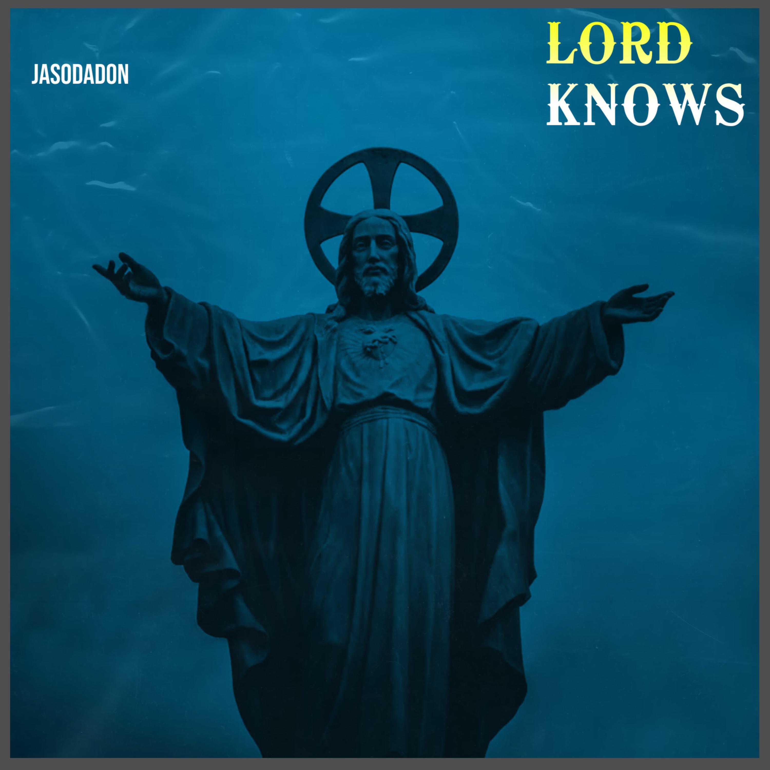 LORD KNOWS artwork