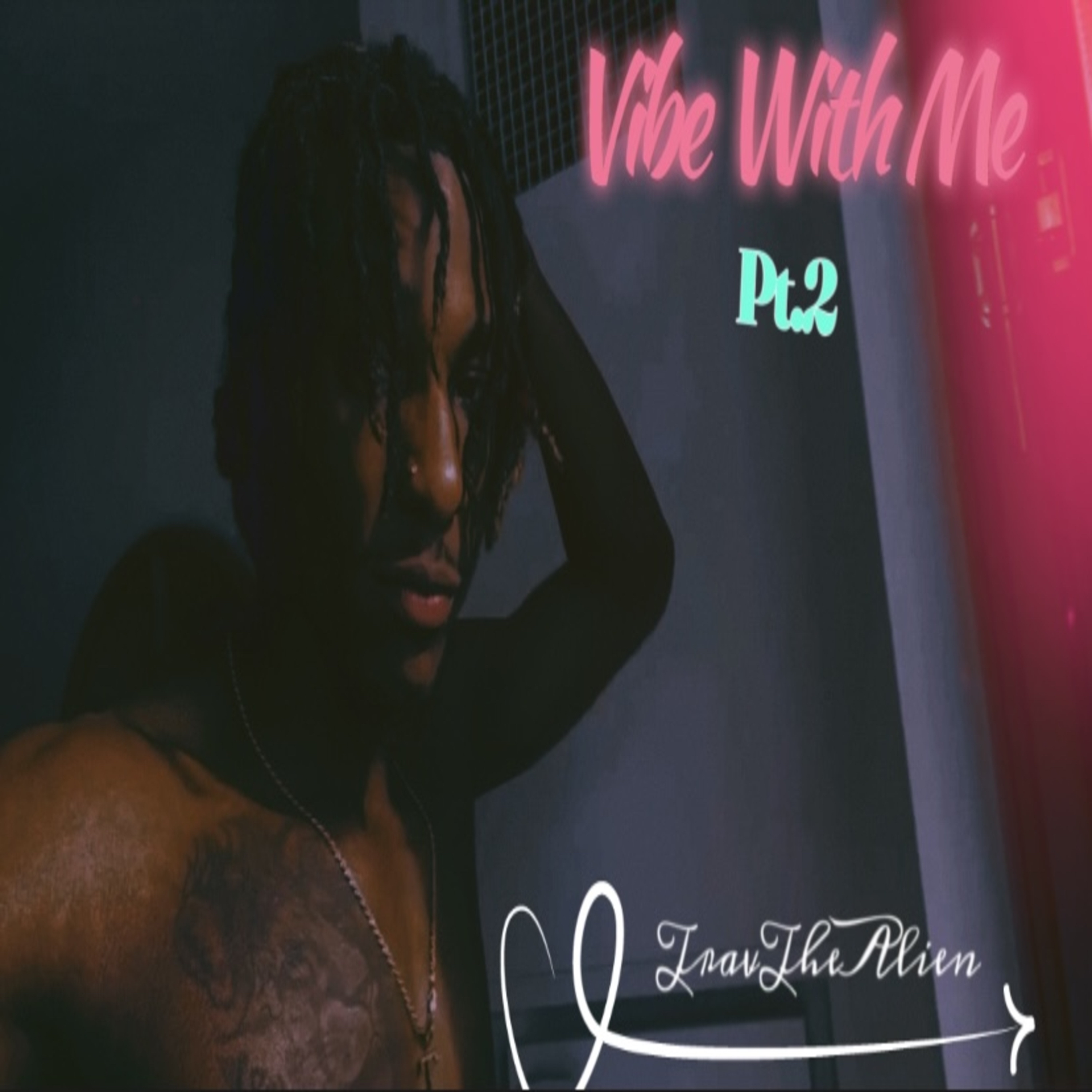Vibe With Me Pt.2 artwork