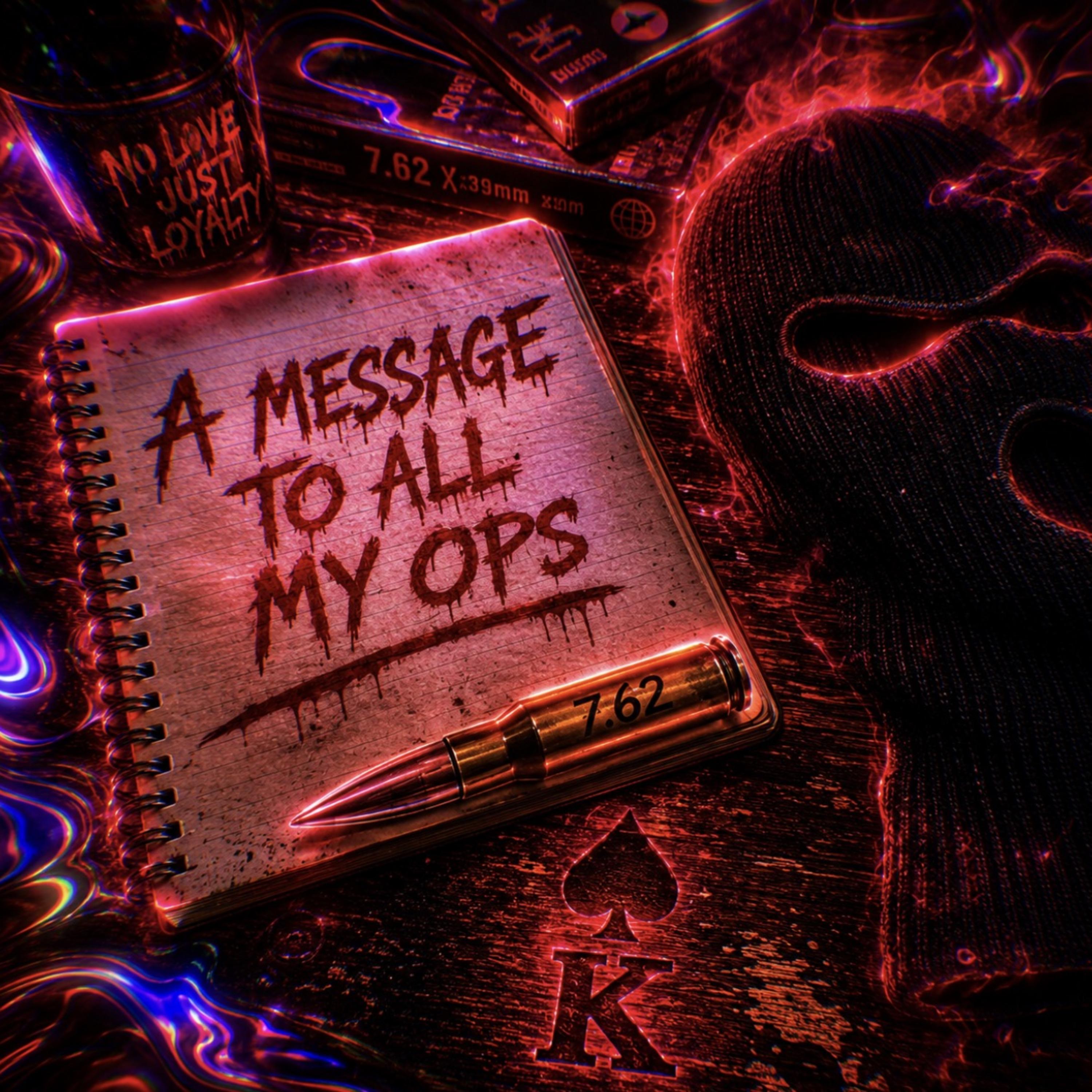 A Message To All My Ops by Bthang cover art