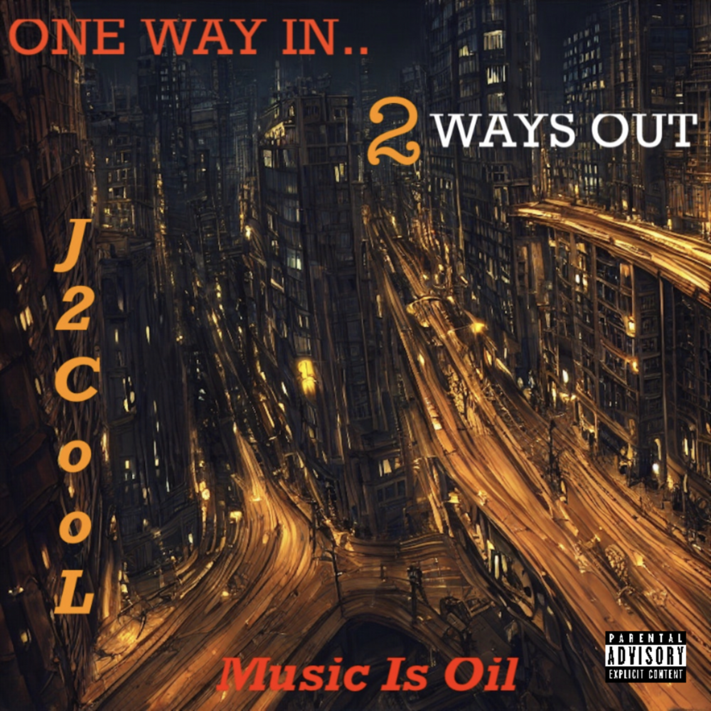 One Way In.. 2 Ways Out artwork