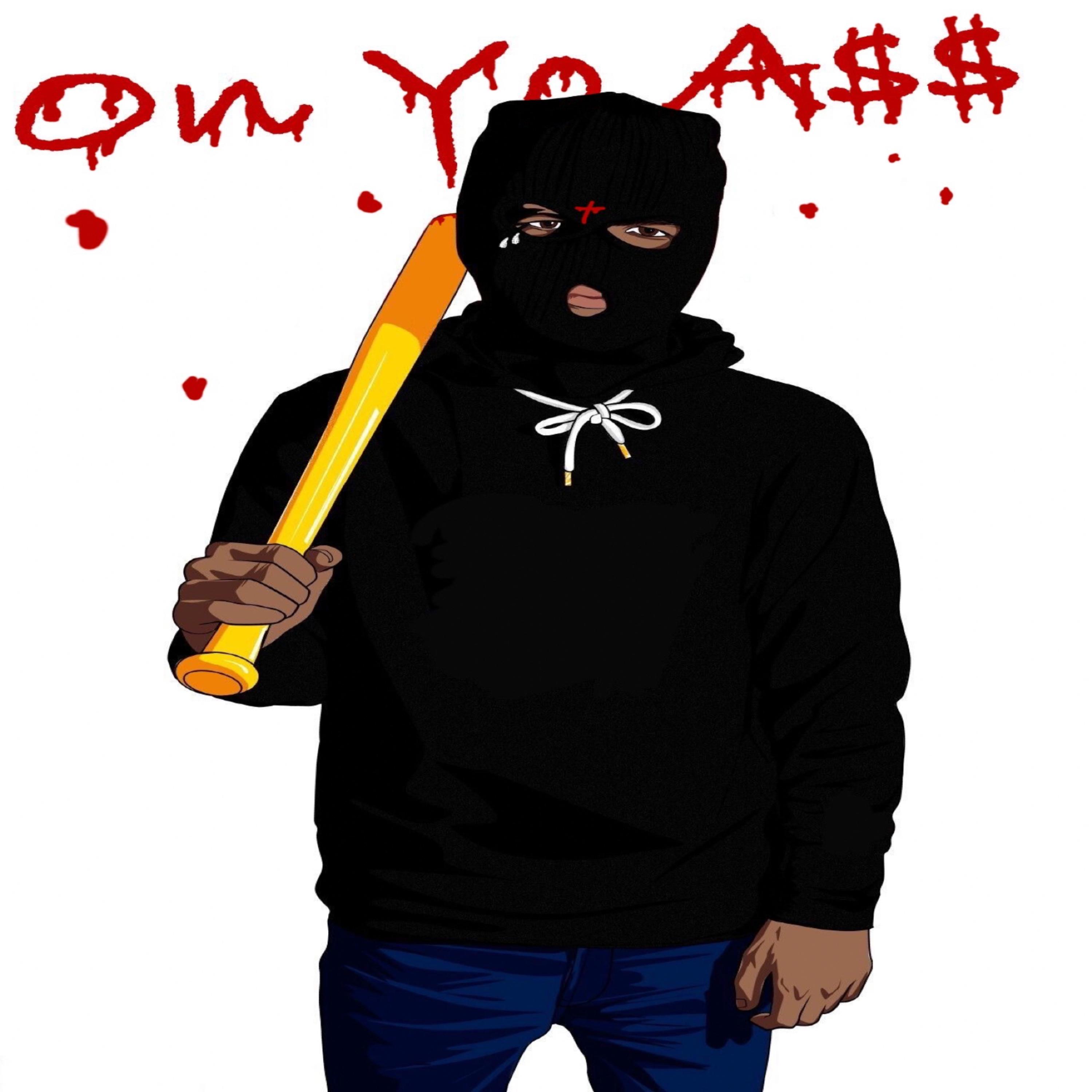 On Yo Ass artwork