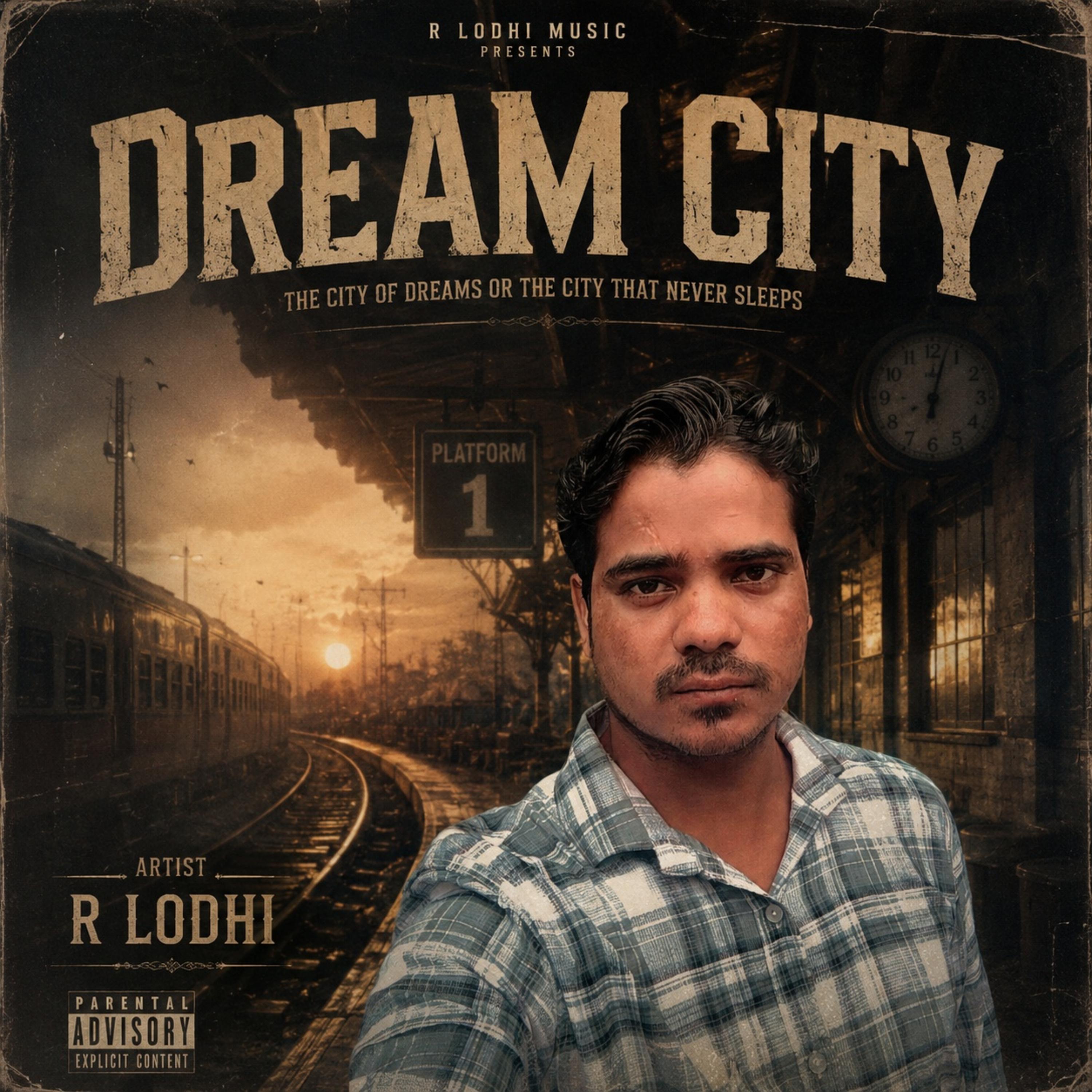 DREAM CITY by R Lodhi cover art