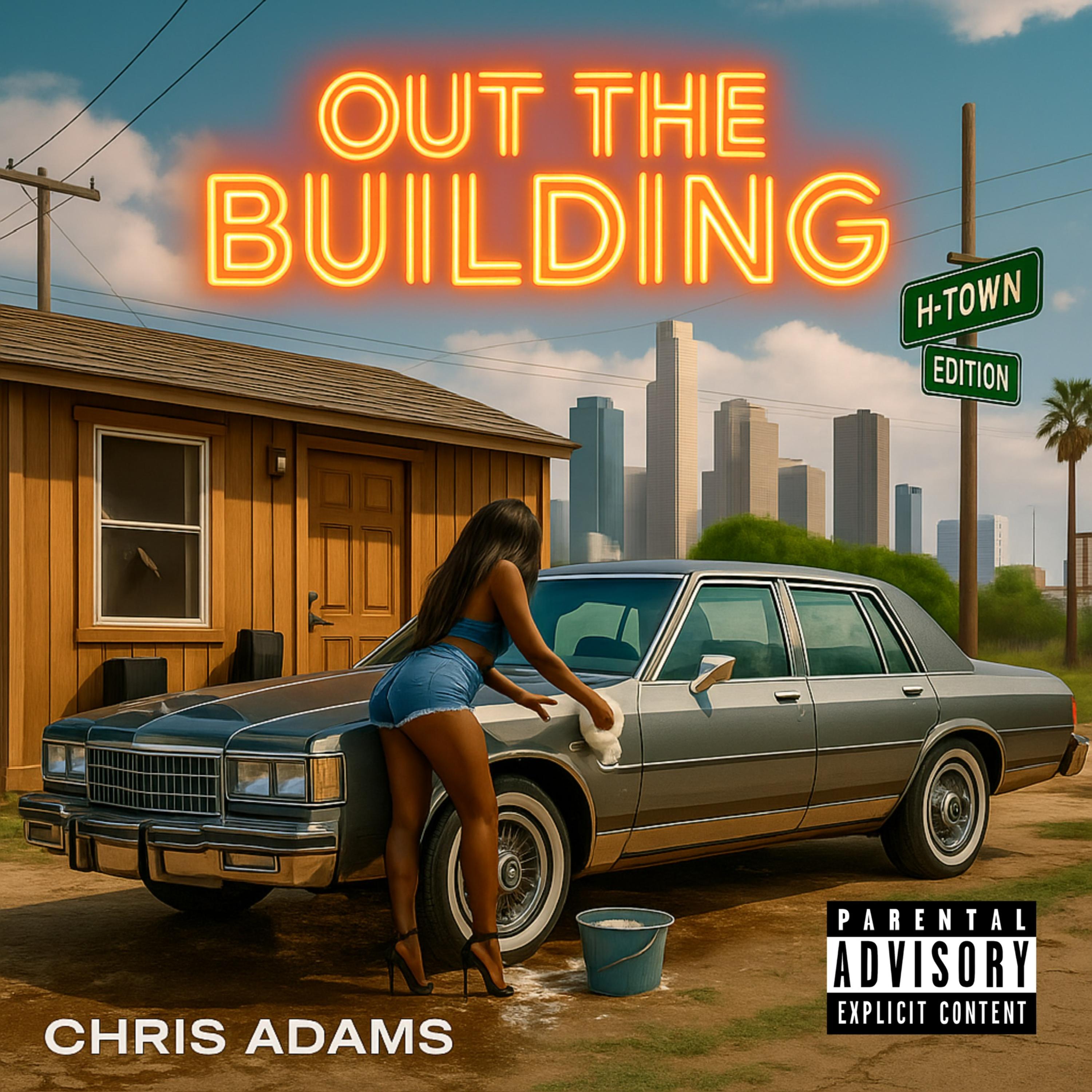 Out The Building: H-Town Edition artwork