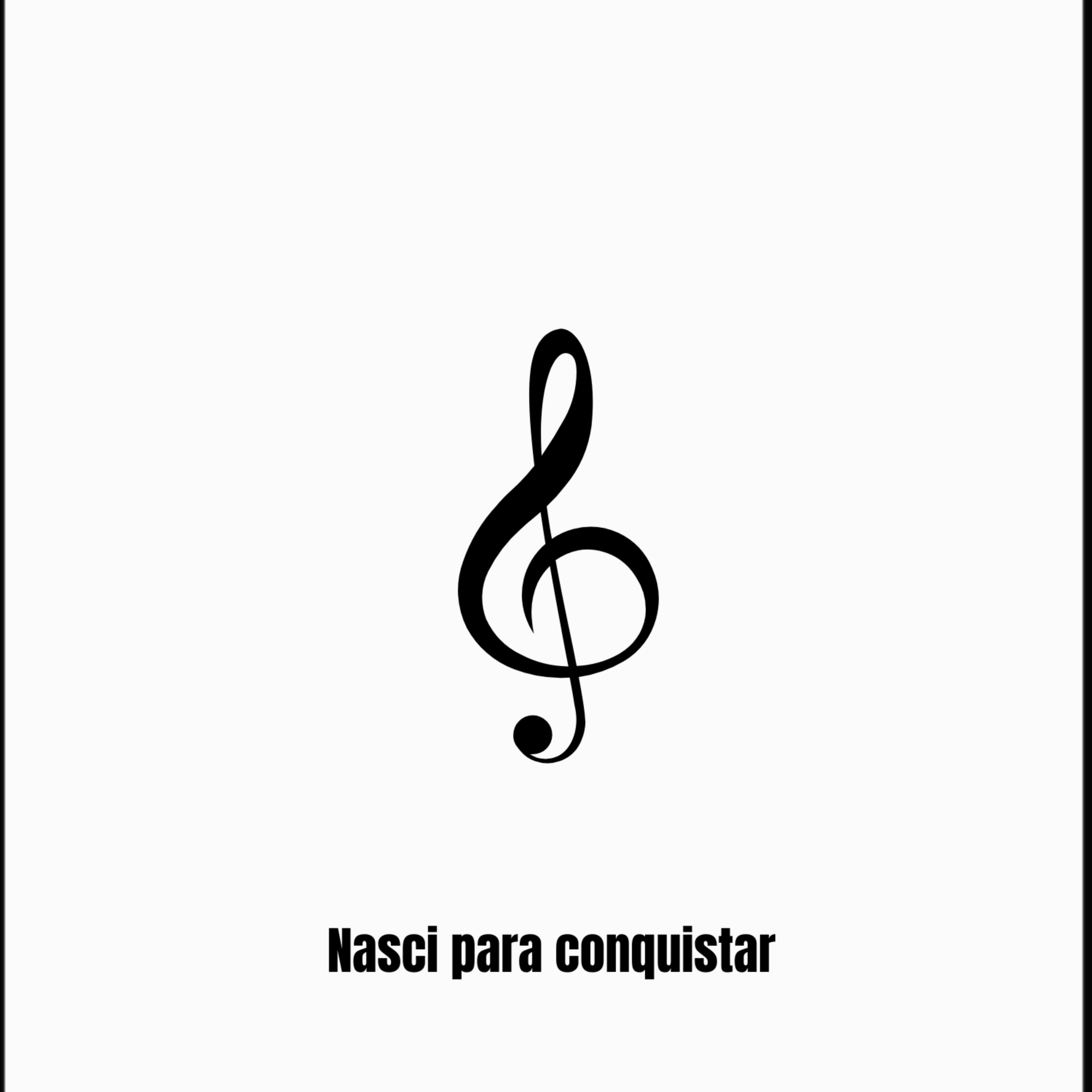 Nasci para conquistar artwork
