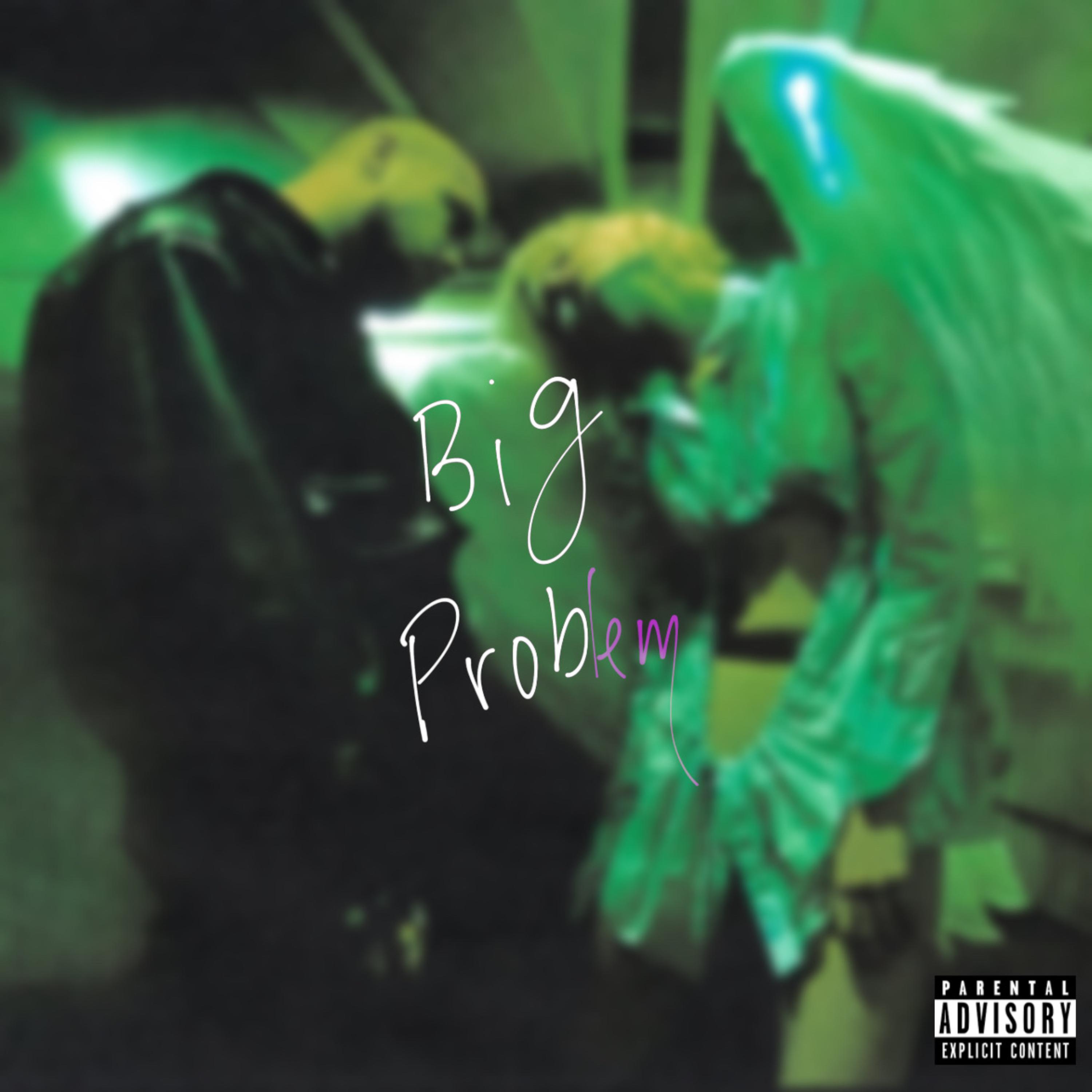 Big Problem artwork
