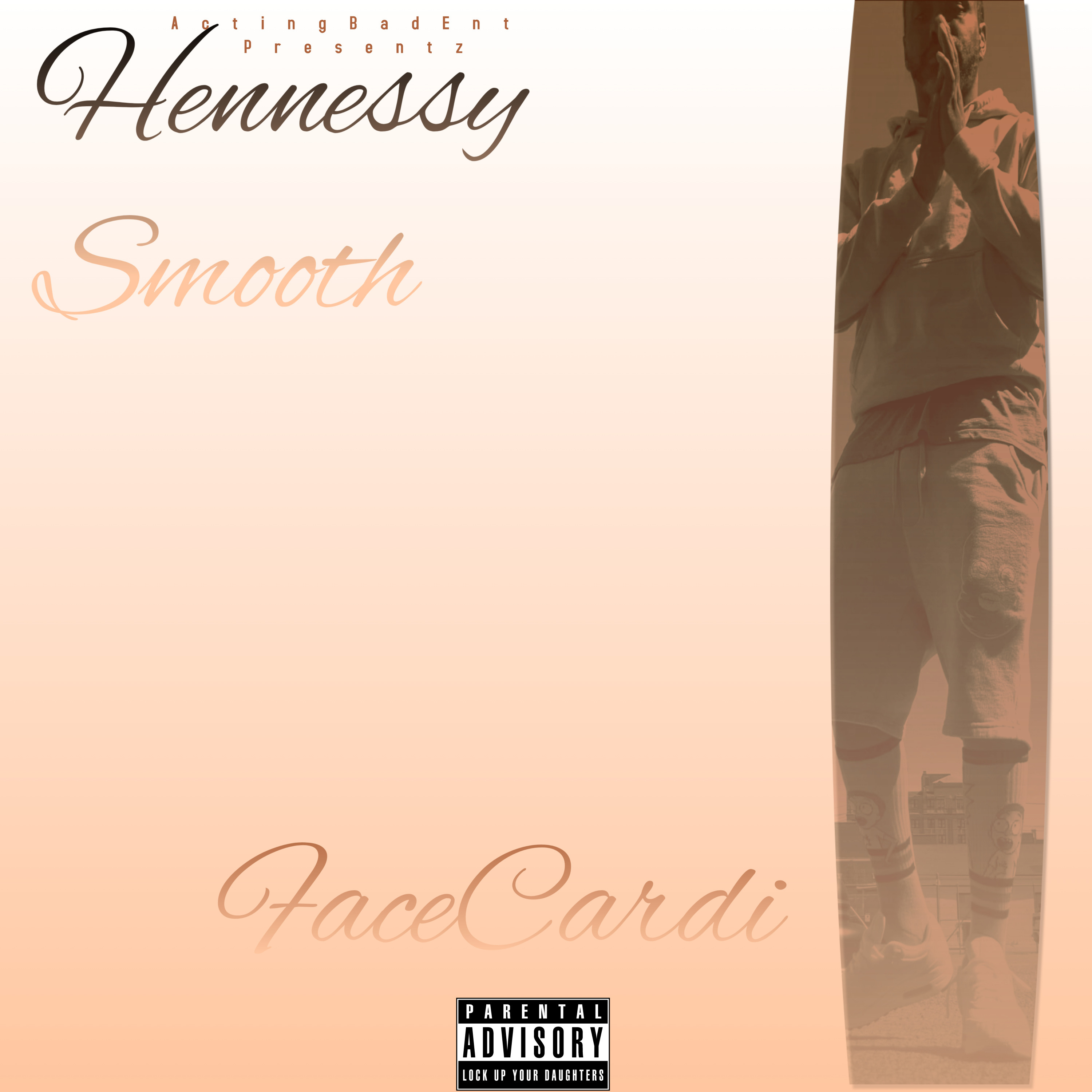 Hennessy Smooth by FaceCardi cover art