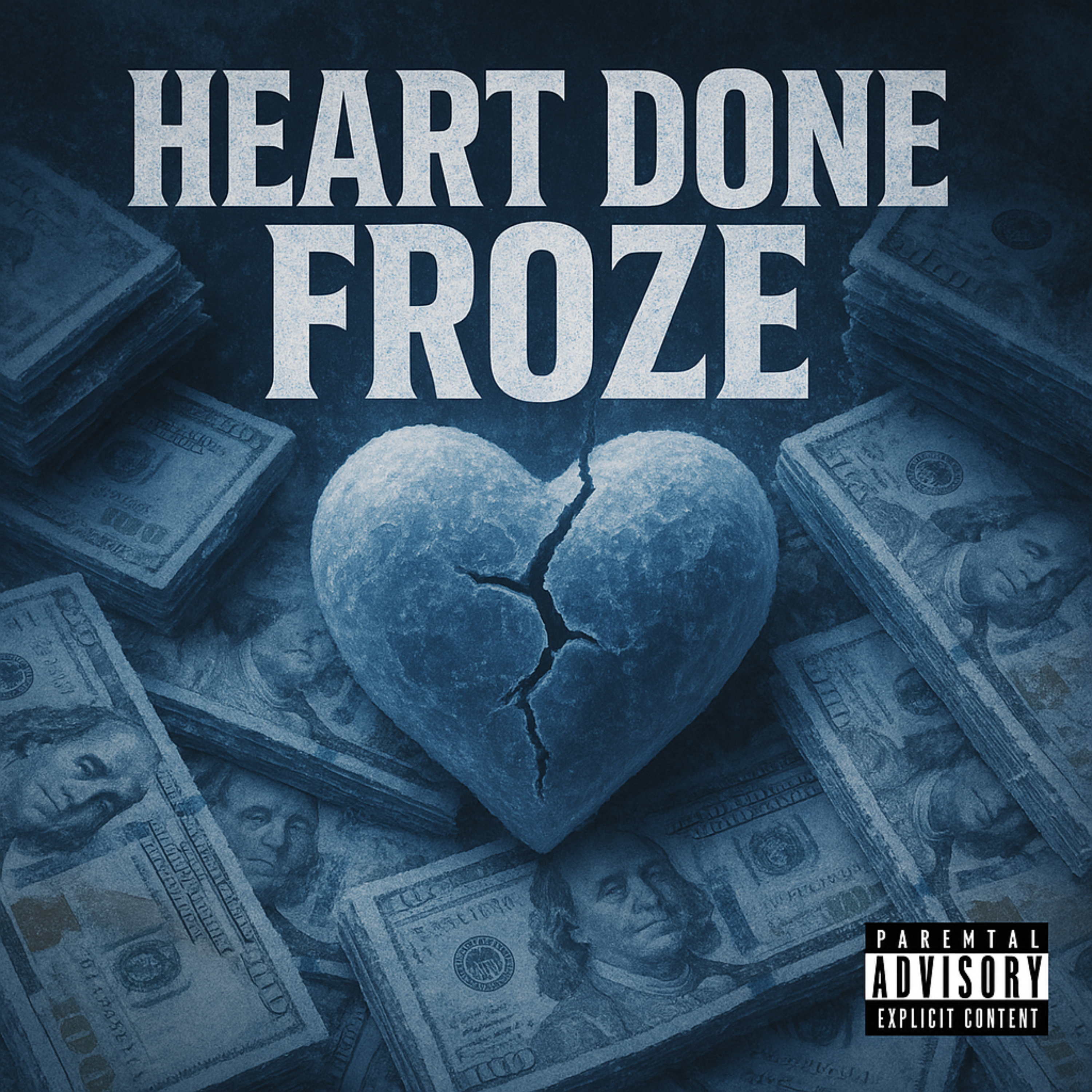 Heart Done Froze artwork