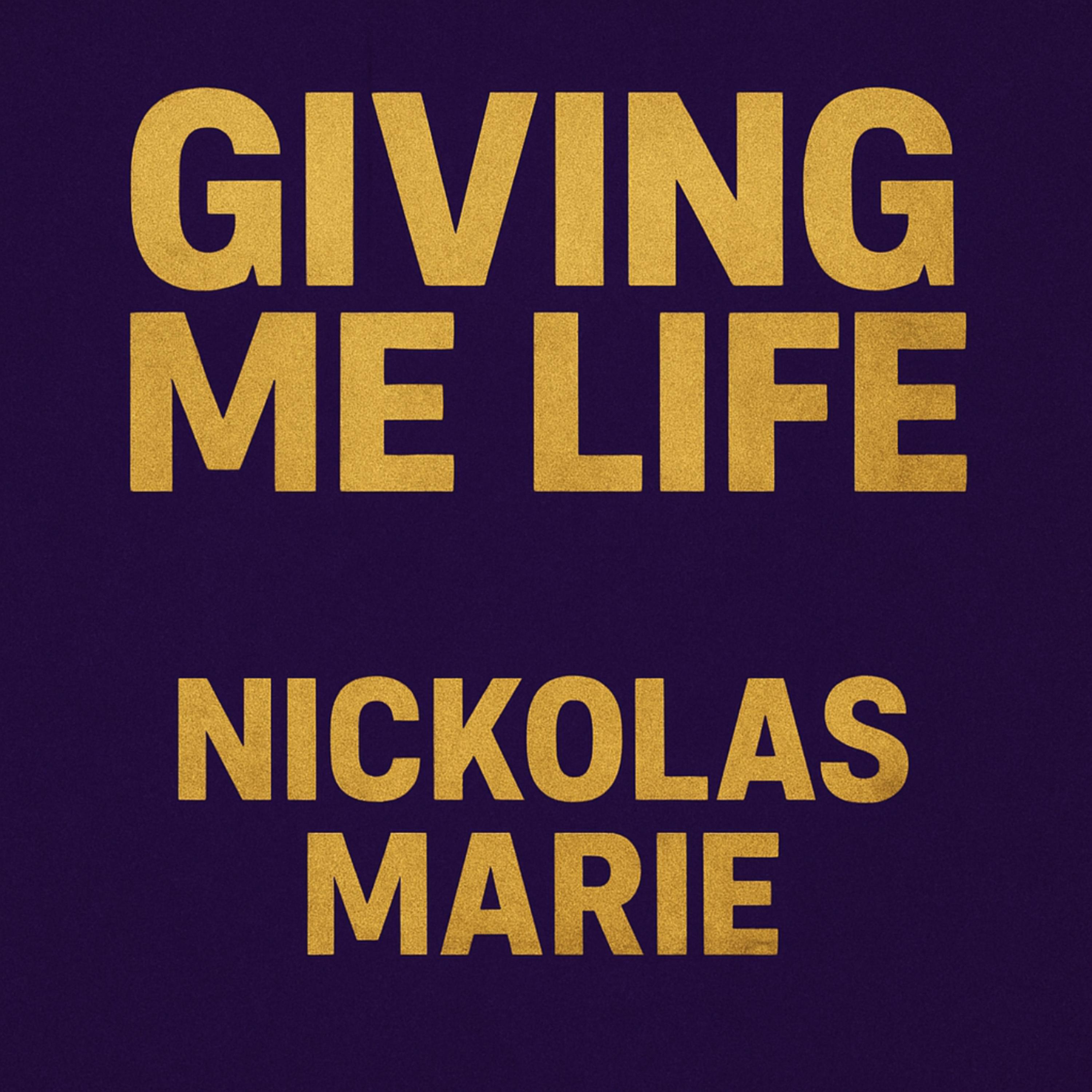 Giving Me Life artwork