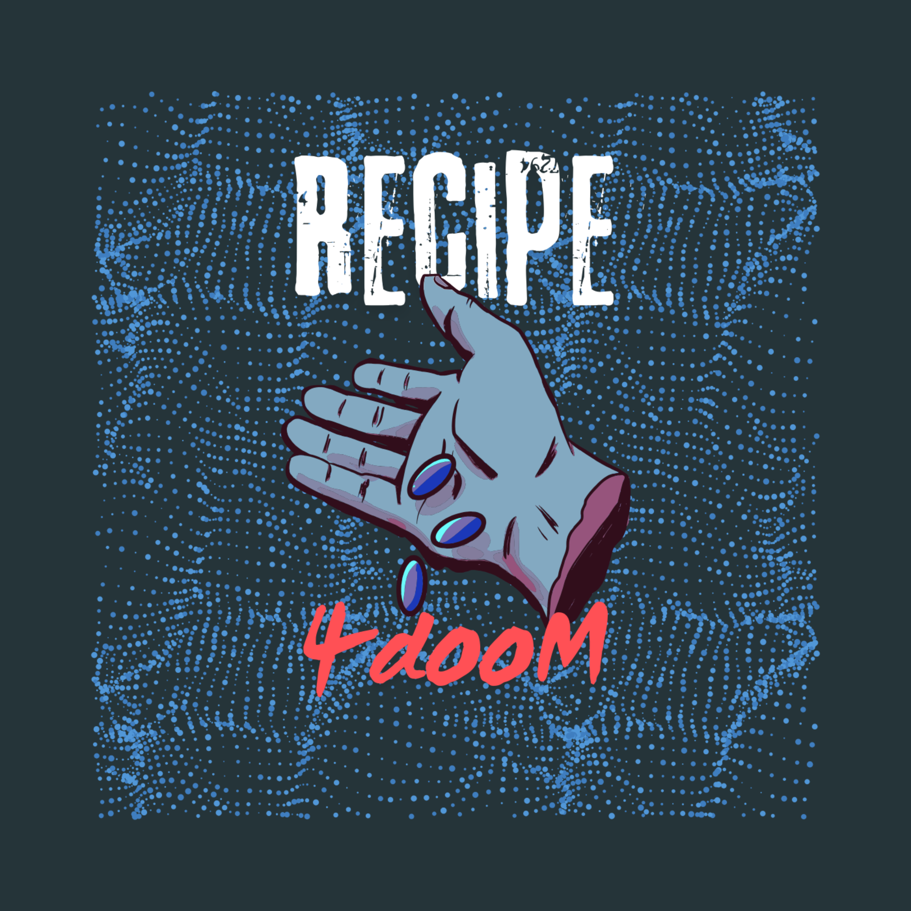 RECIPE 4 dooM artwork