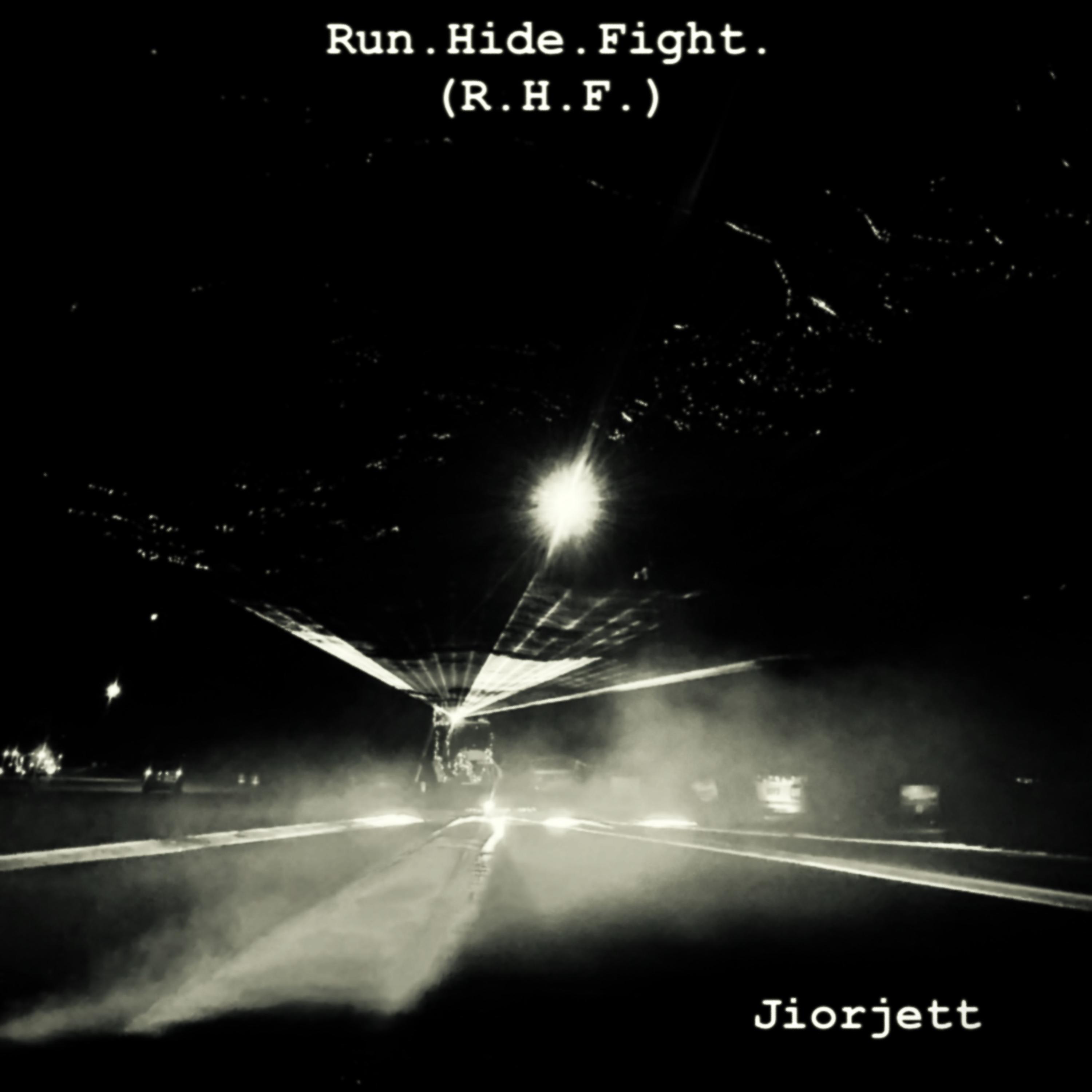 Run. Hide. Fight. (R.H.F.) artwork