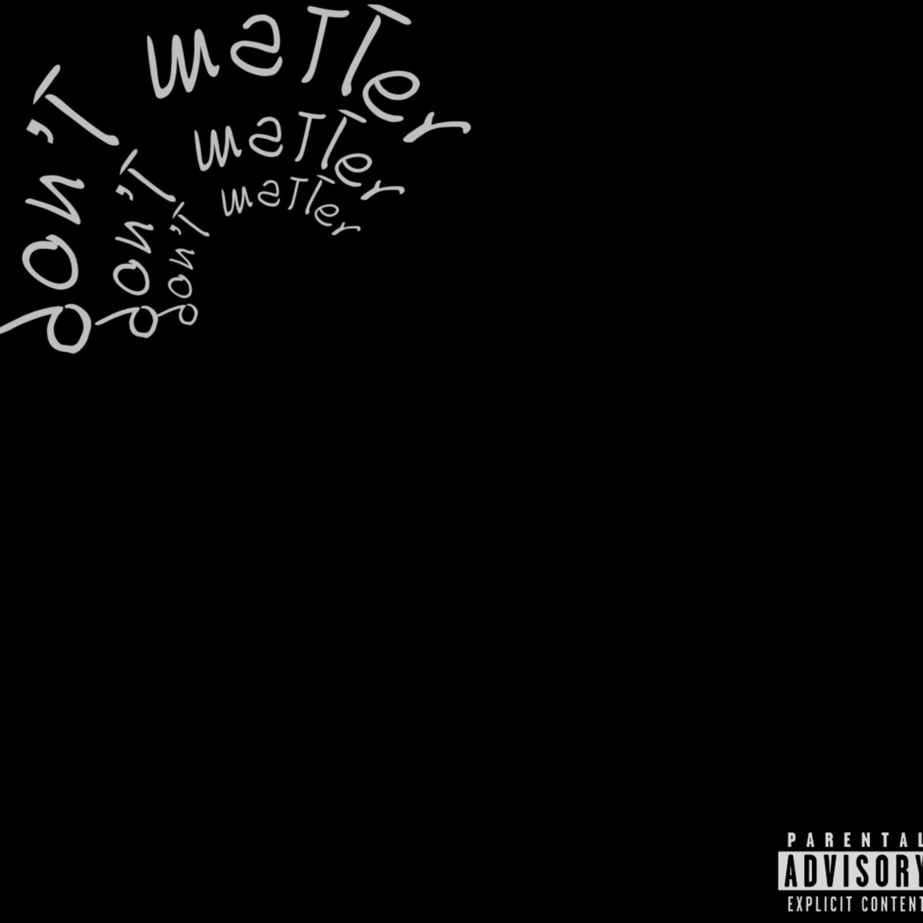 don’t matter artwork