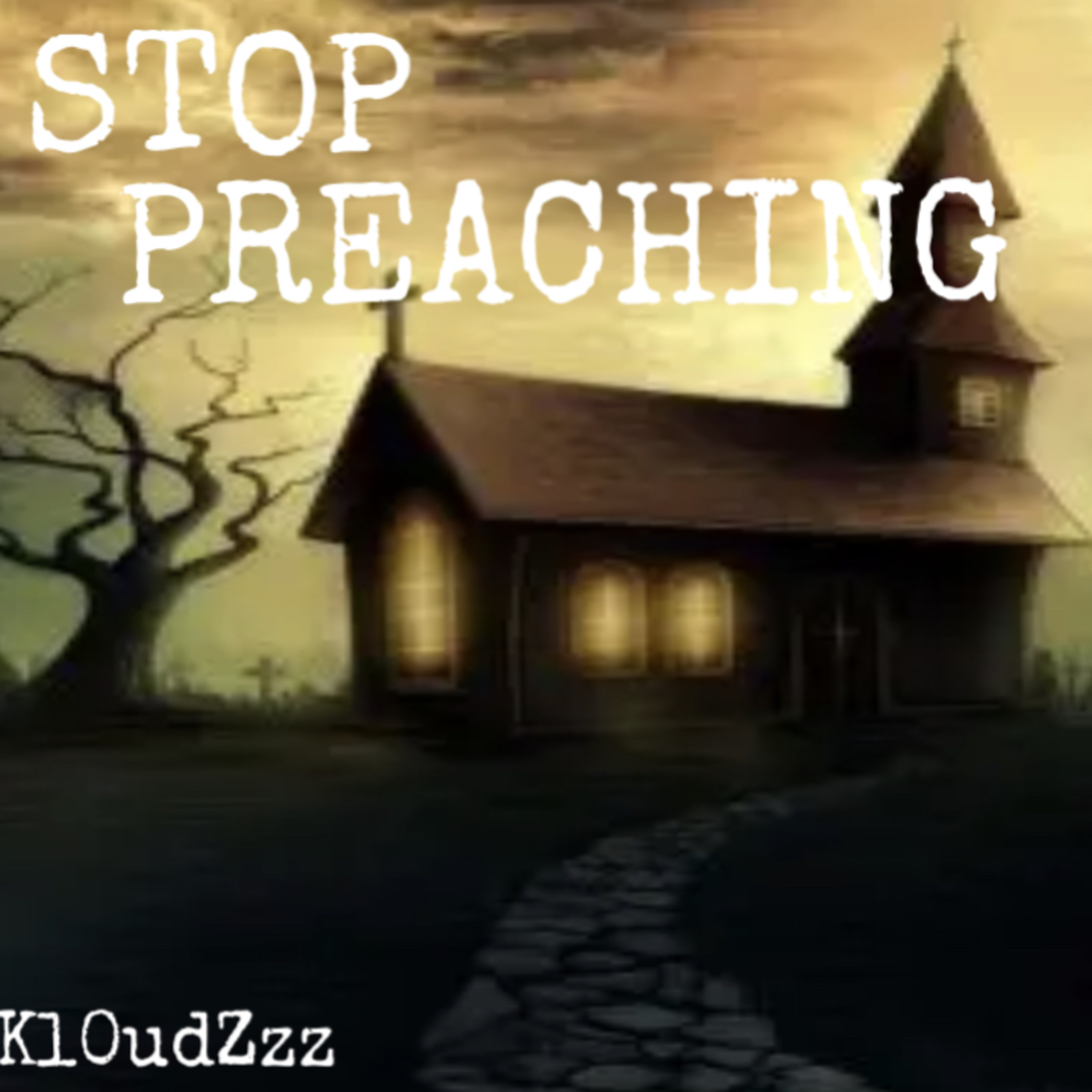 Stop Preaching artwork