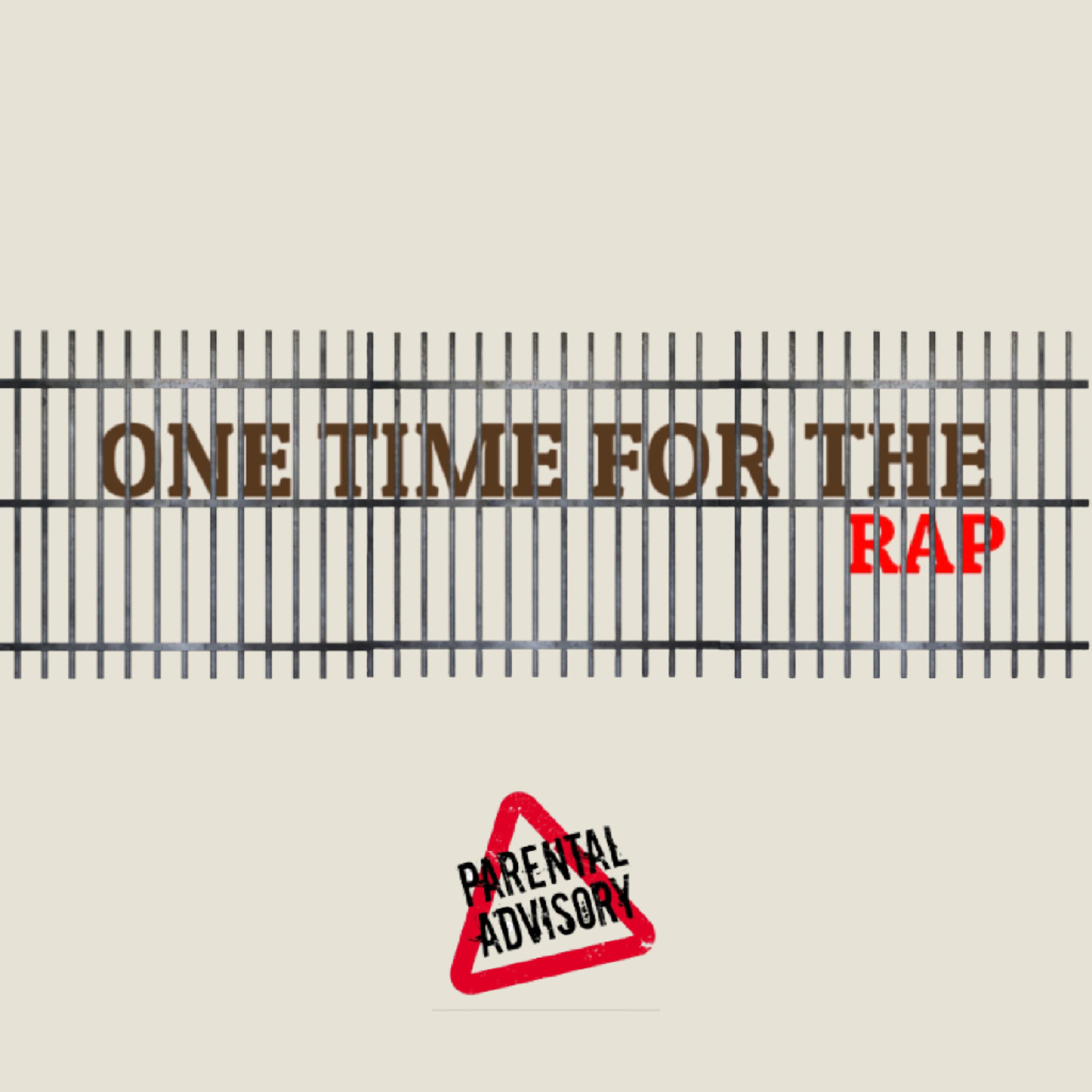 One Time For The Trap artwork