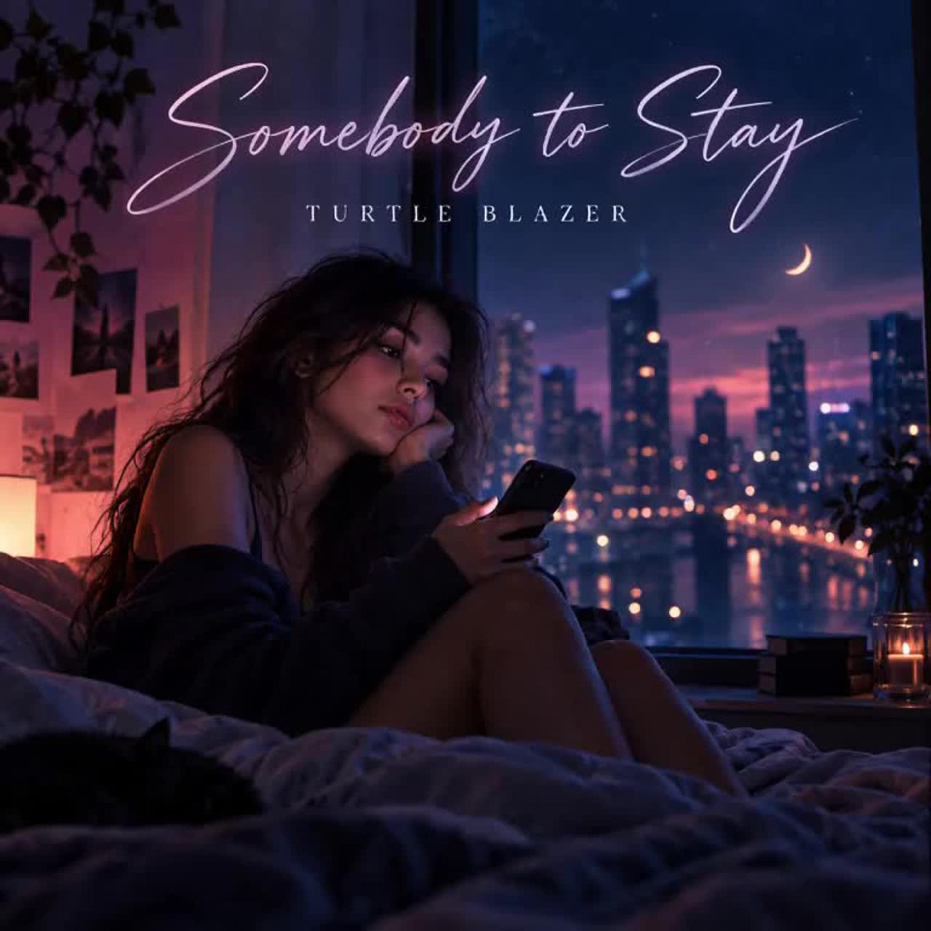 Somebody to Stay by Turtle Blazer cover art