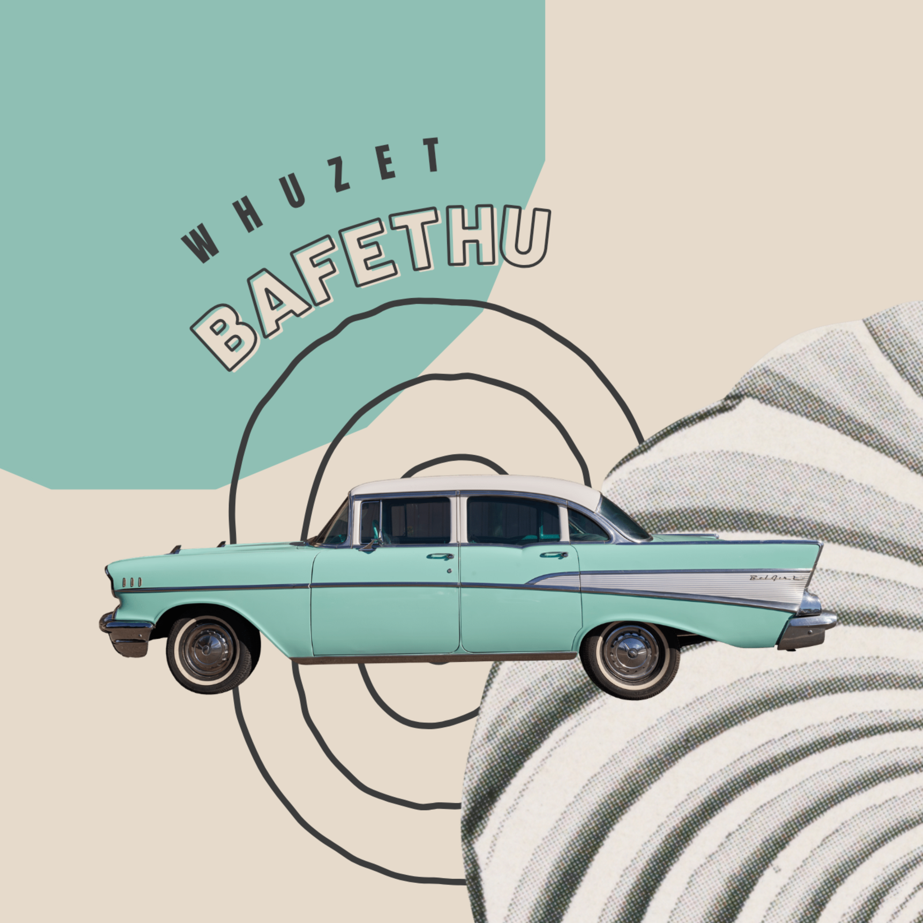 WHUZET BAFETHU artwork