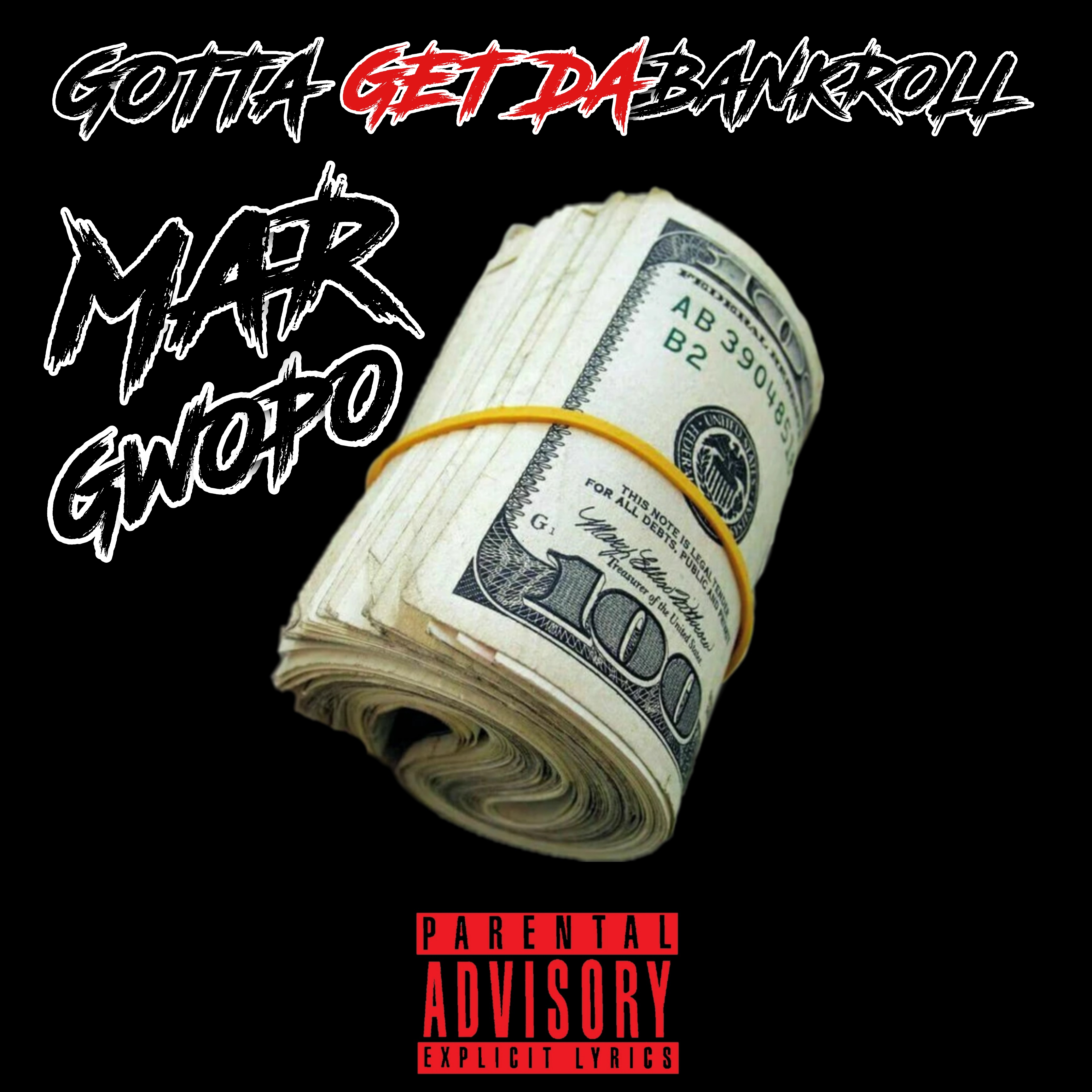 Gotta Get Da Bankroll artwork