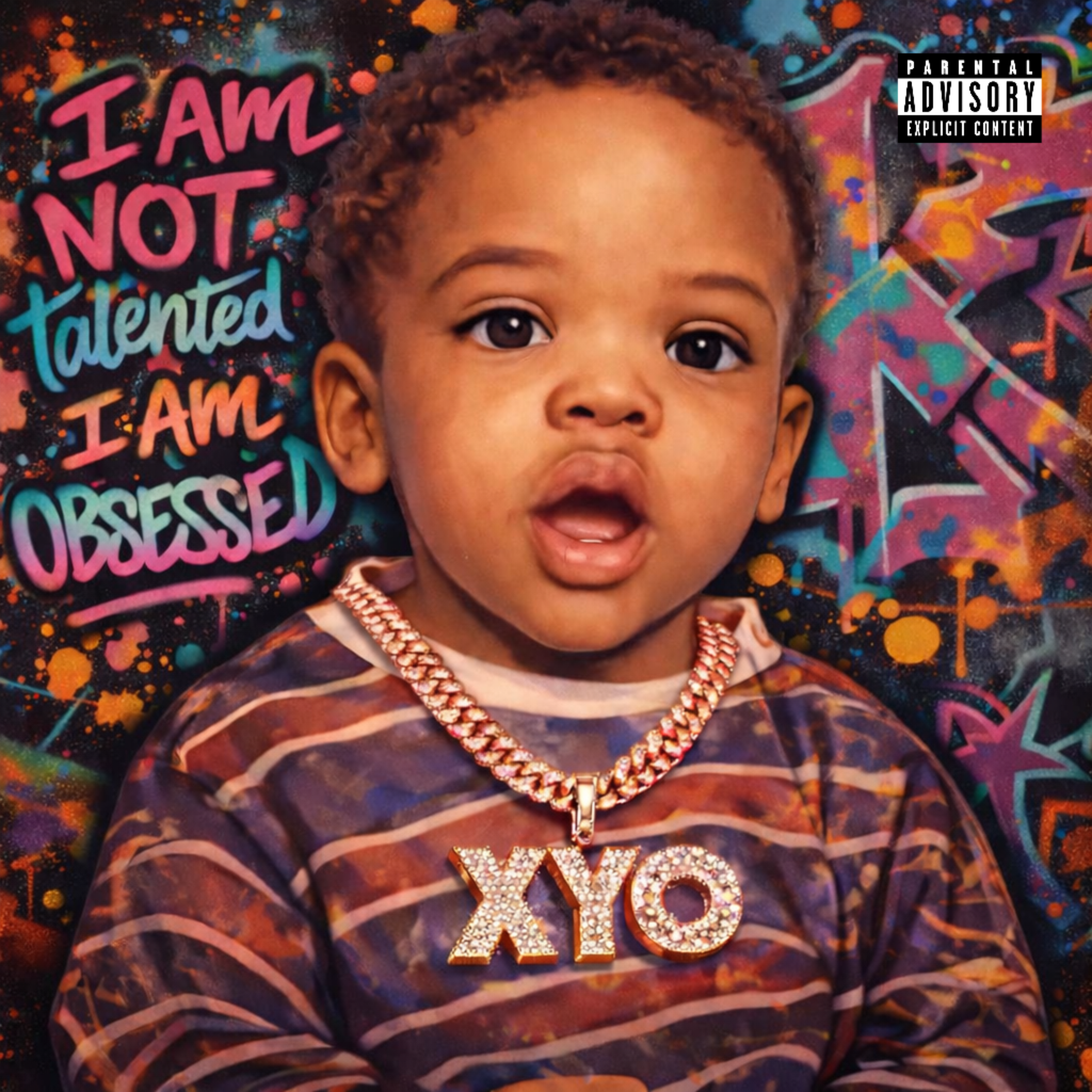 I am NOT talented I am Obsessed artwork
