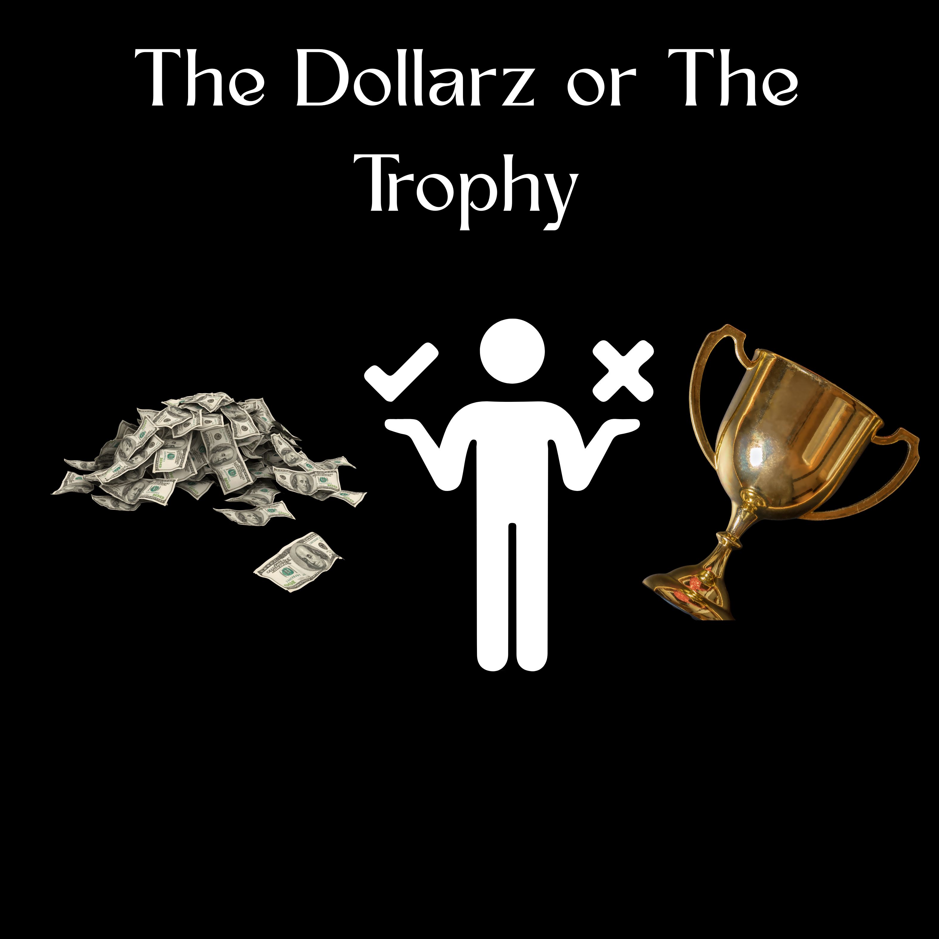 The Dollarz or The Trophy artwork
