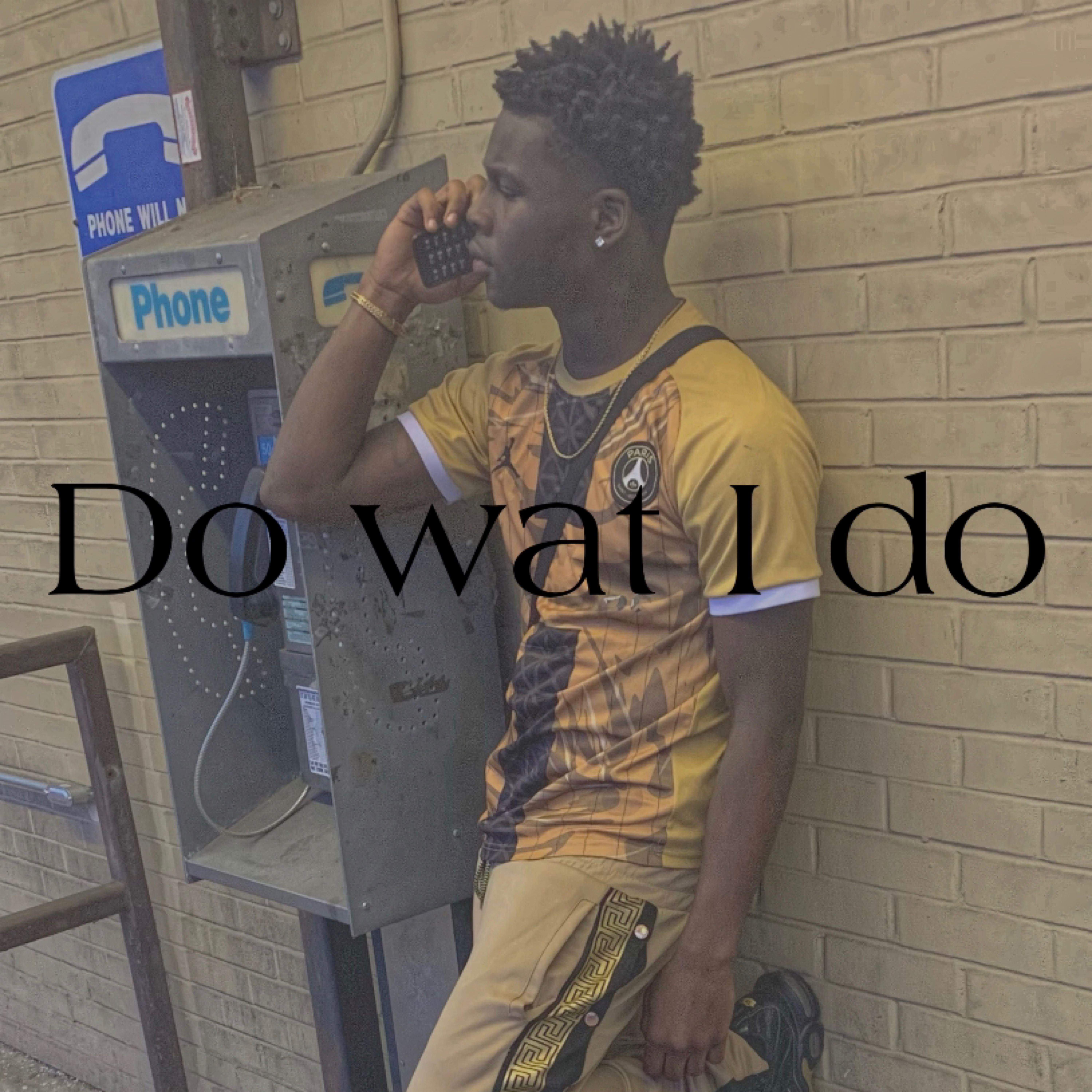 Do Wat I Do artwork