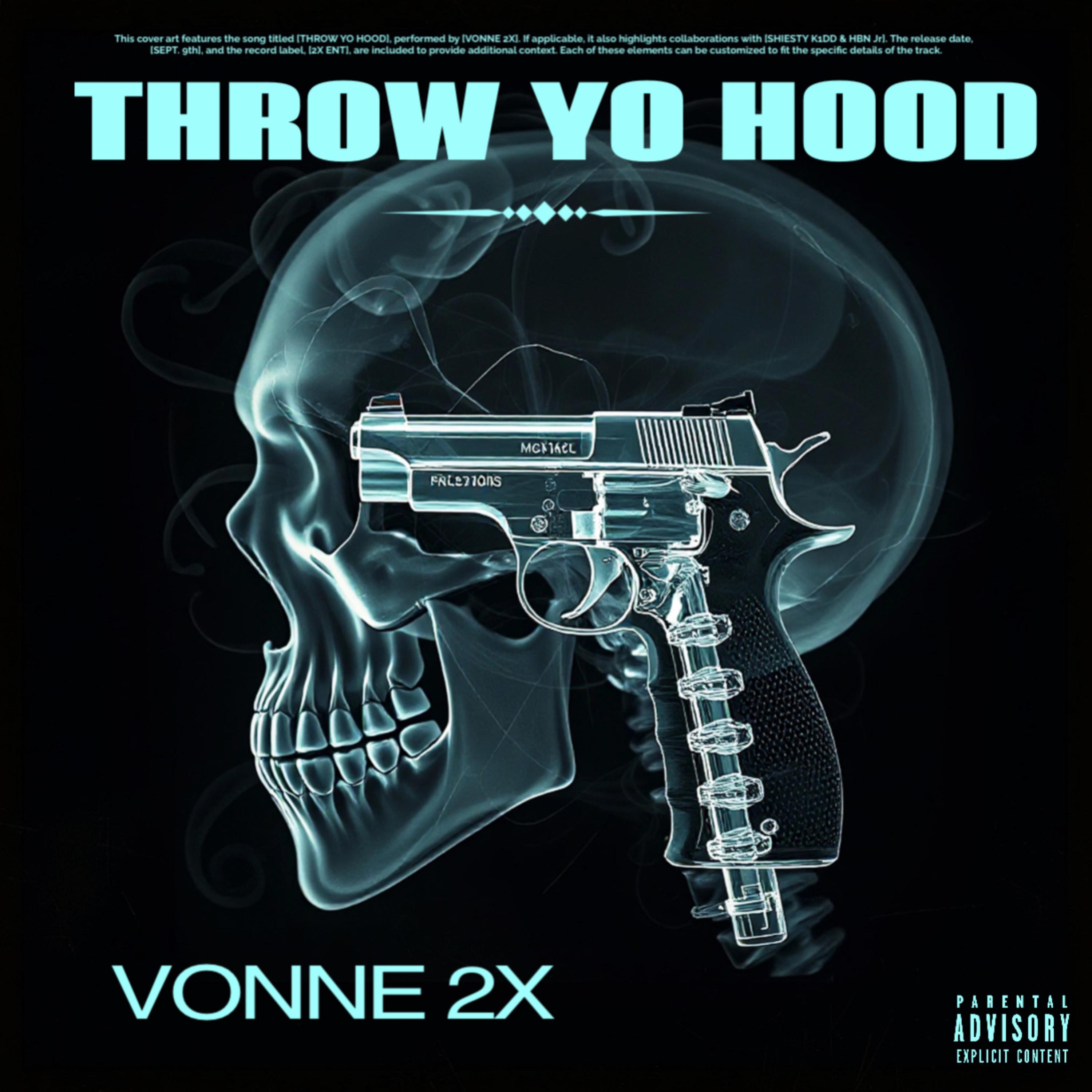 THROW YO HOOD / DUB by Vonne2x cover art