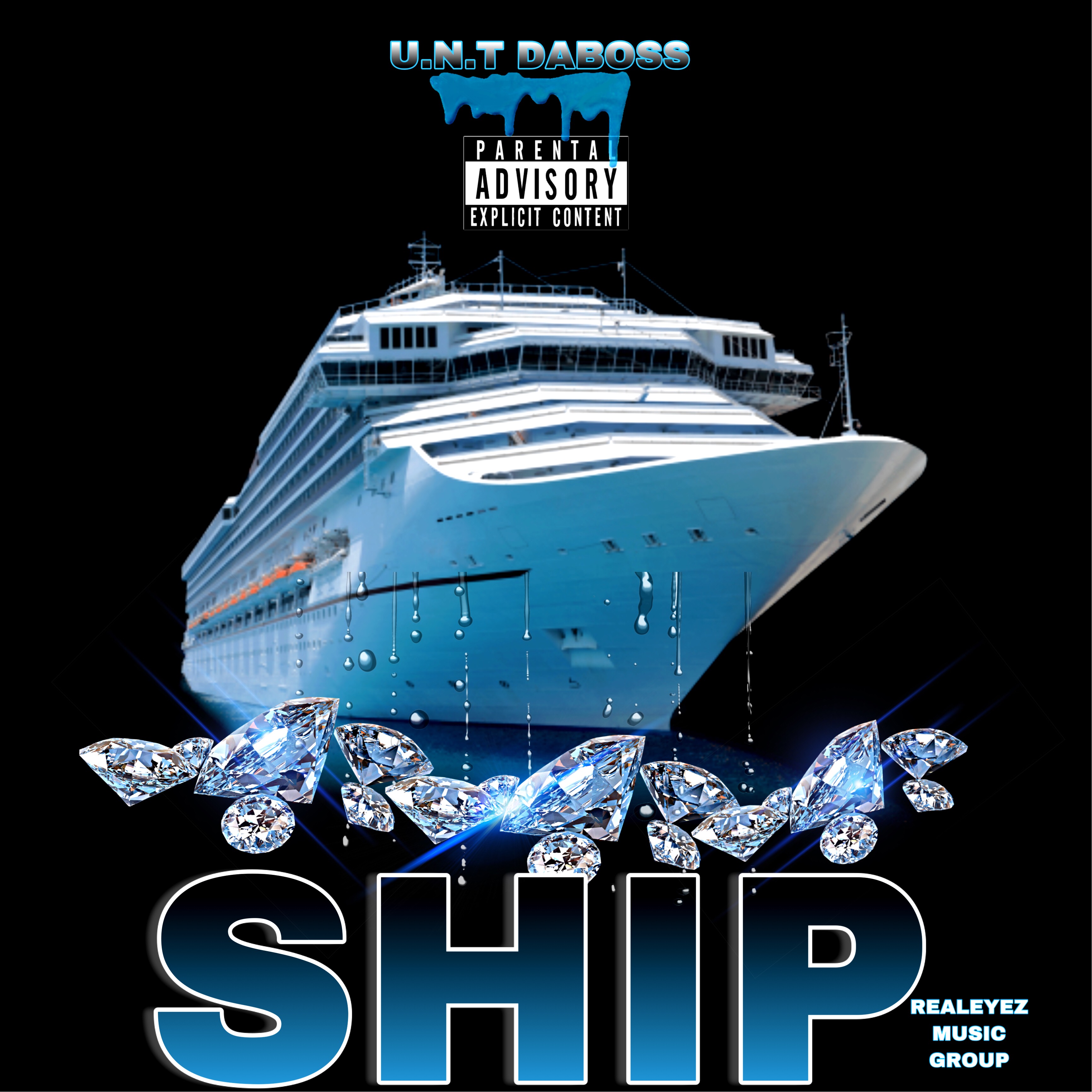 Ship by U.n.T DaBoss cover art