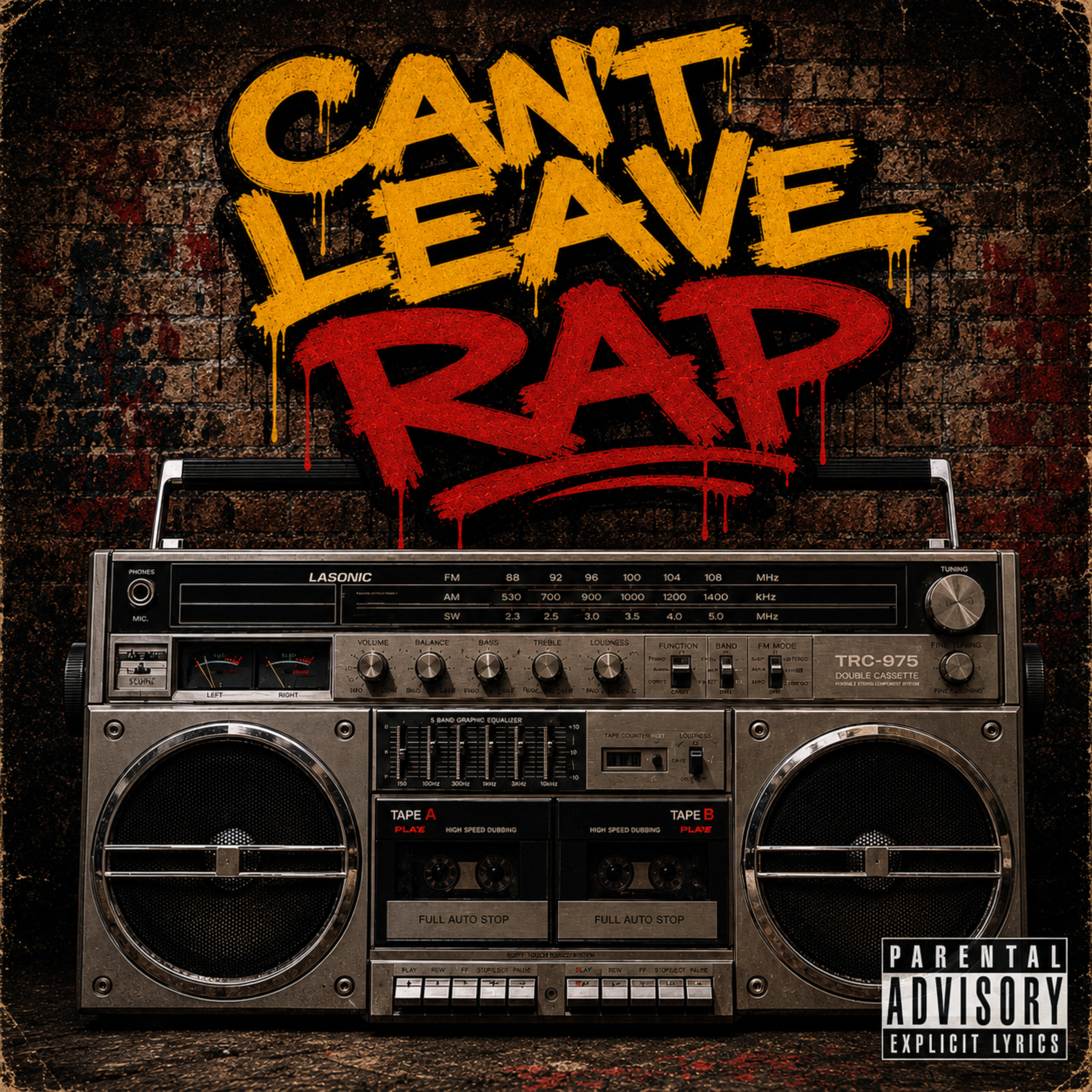 Can’t Leave Rap by Sitezilla the Gawd cover art