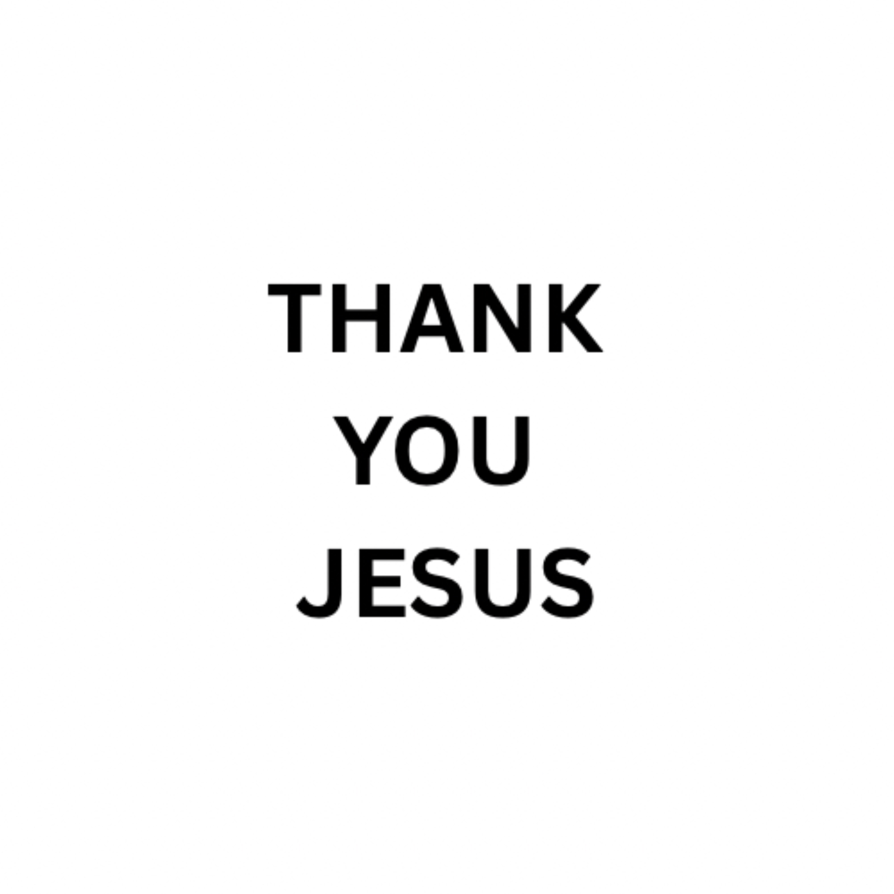 THANK YOU JESUS artwork