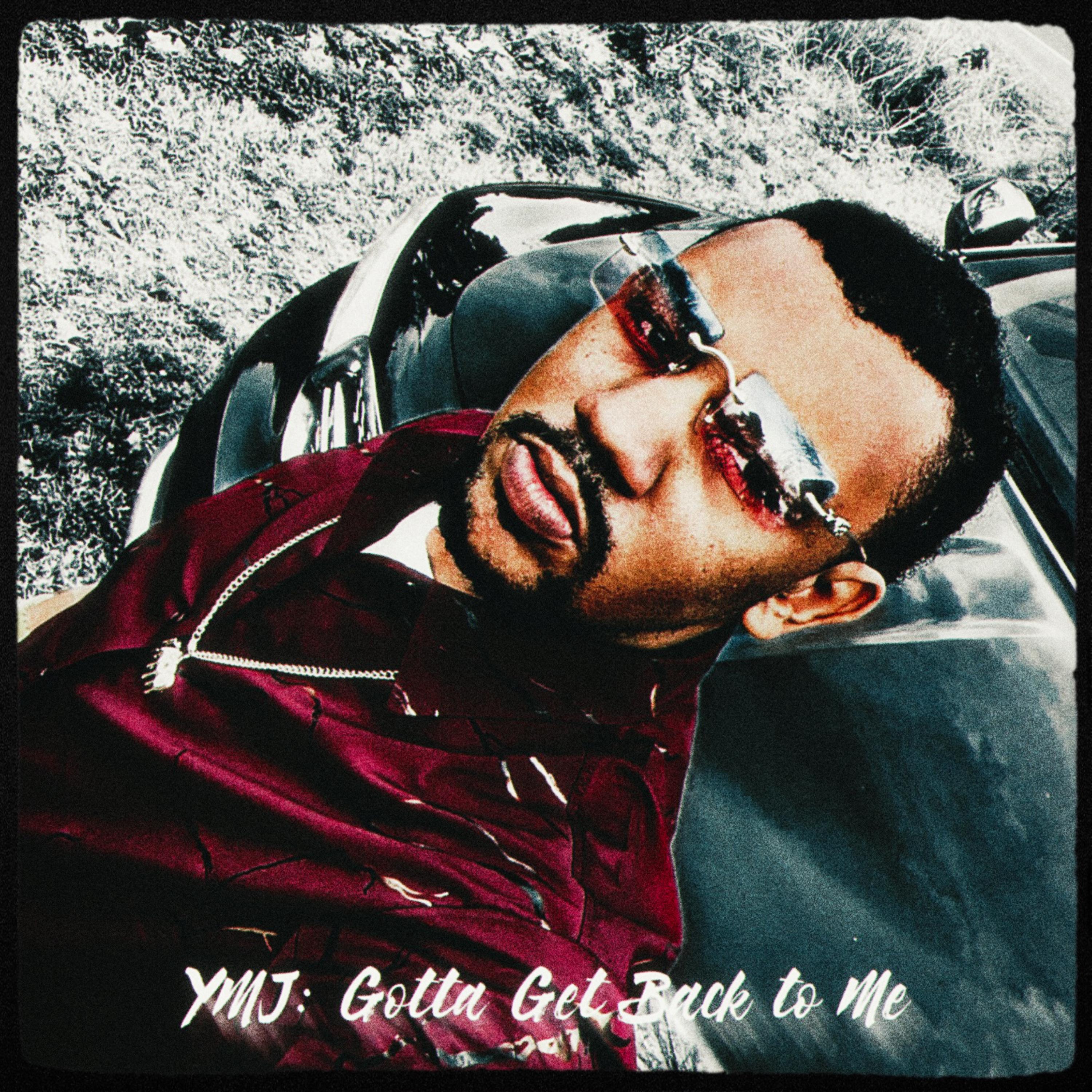 YMJ: Gotta Get Back To Me artwork