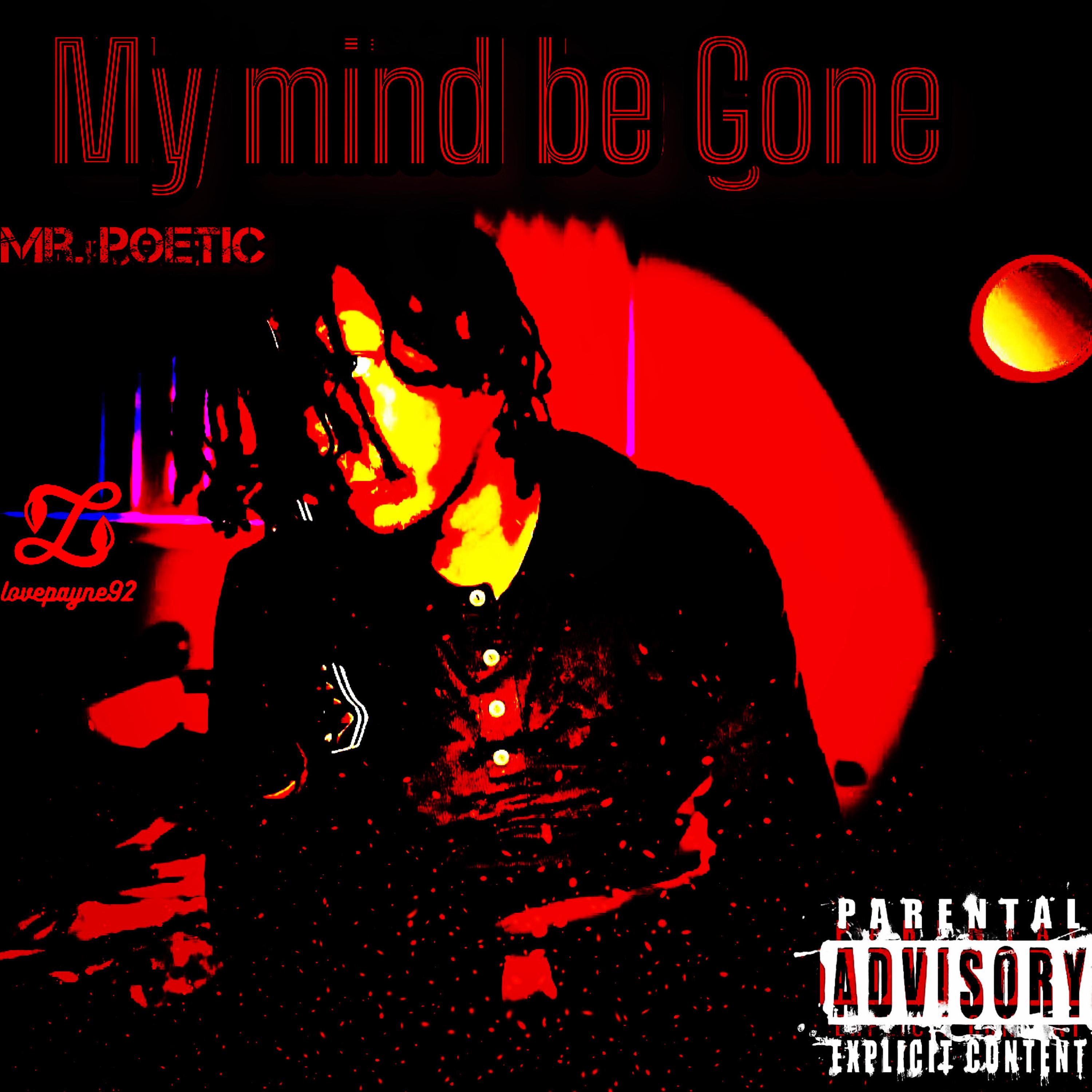 My Mind Be Gone! artwork
