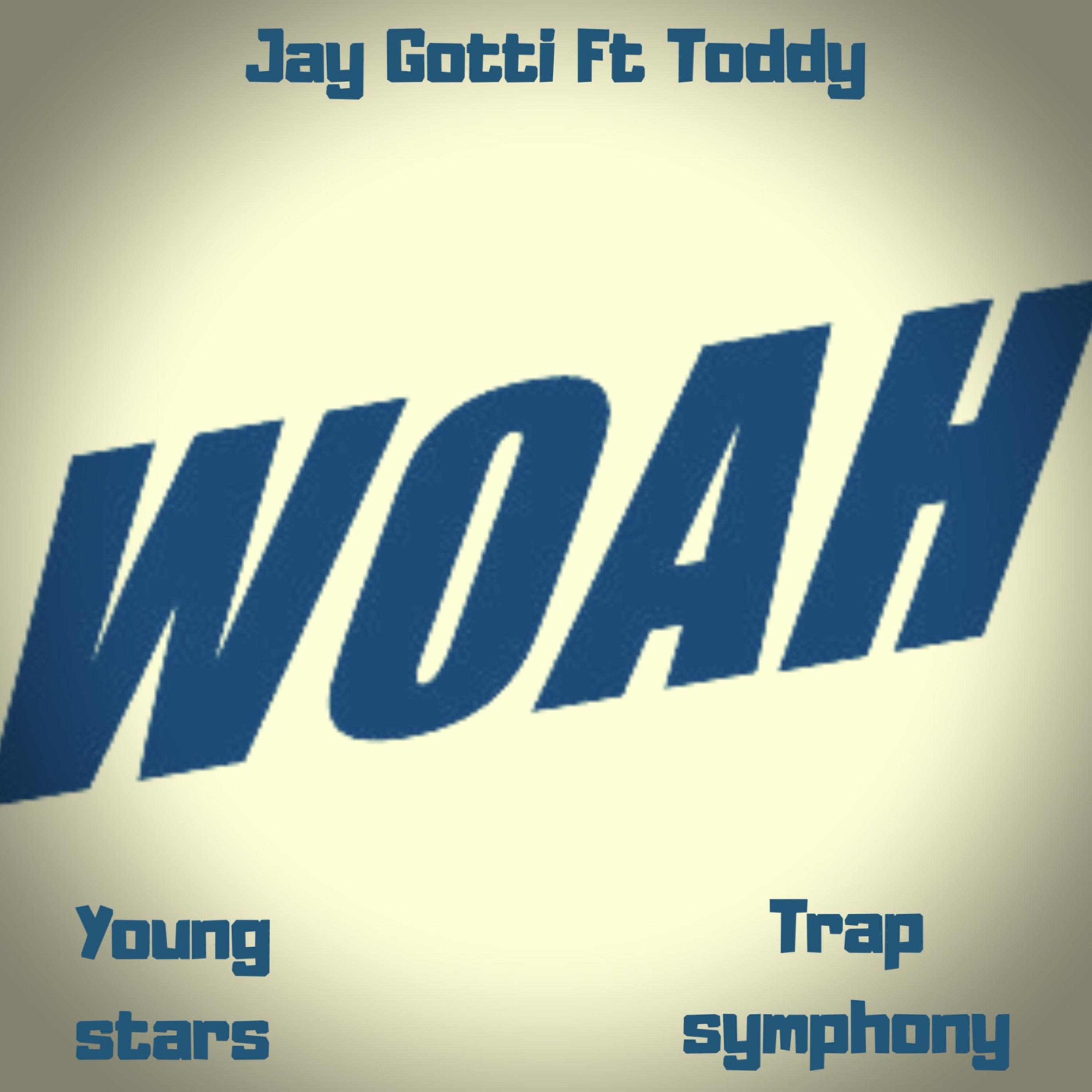 Woah by Jay Gotti 215 cover art