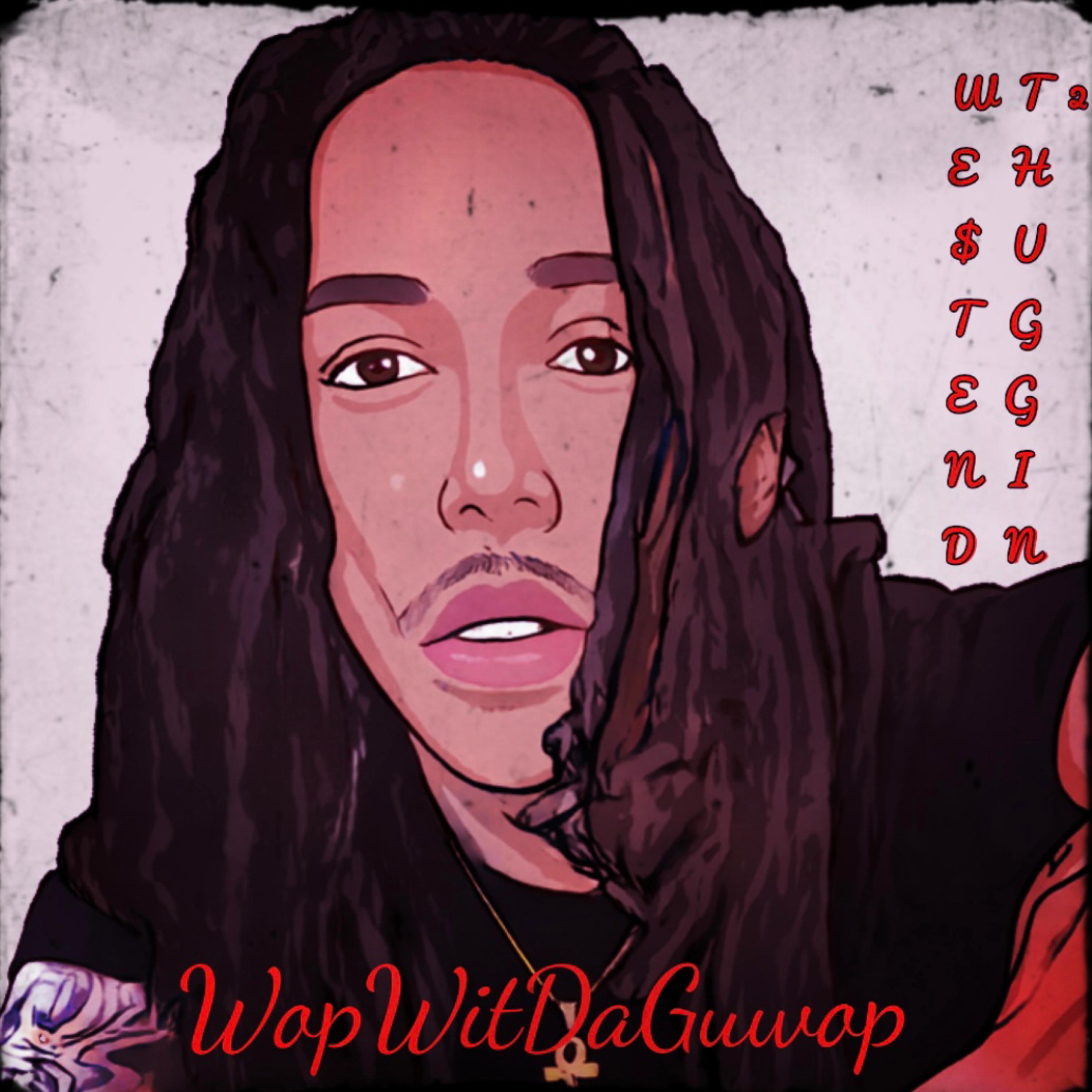 Westend Thuggin 2 by WopWitDaGuwop cover art