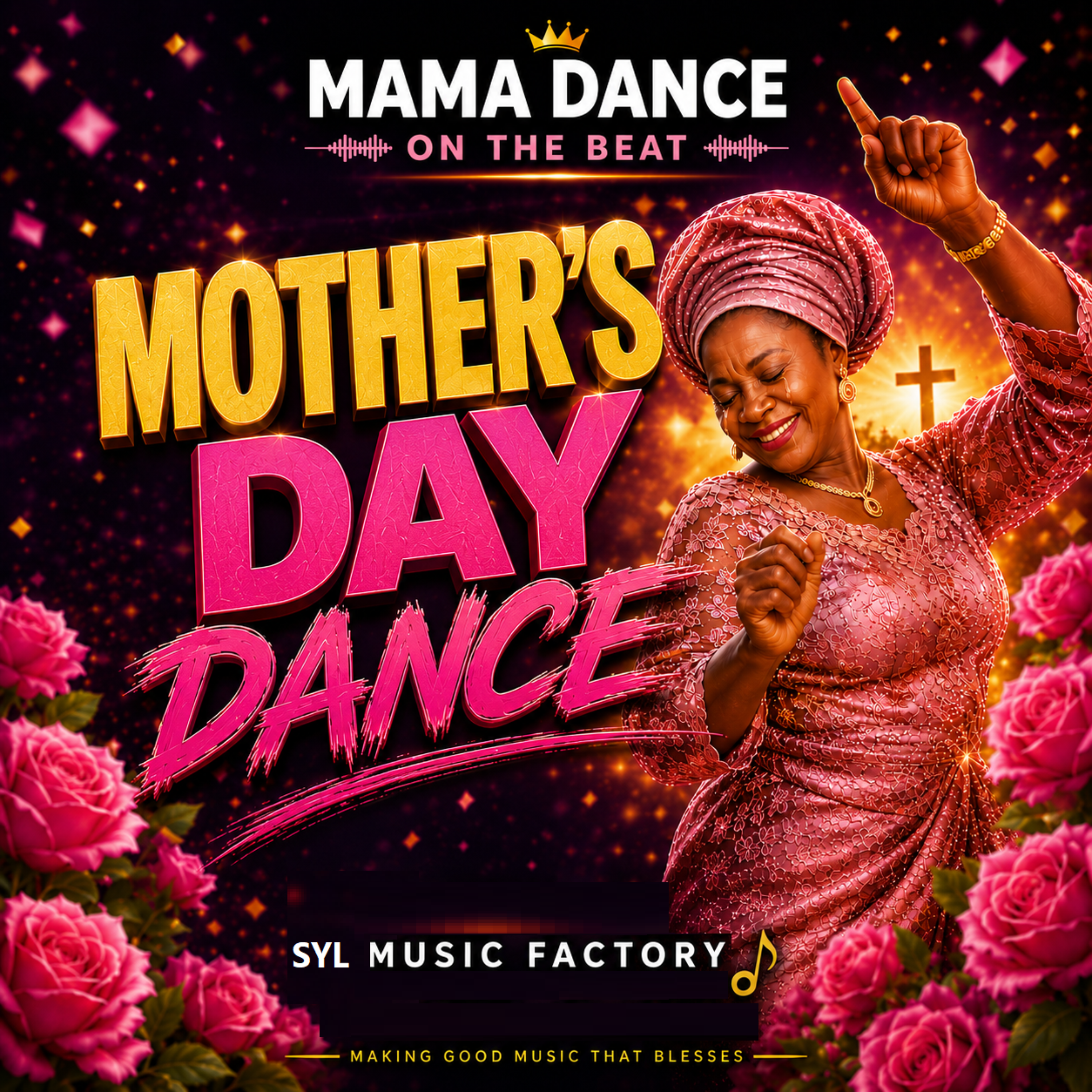 MOTHER'S DAY DANCE by SYL MUSIC FACTORY cover art