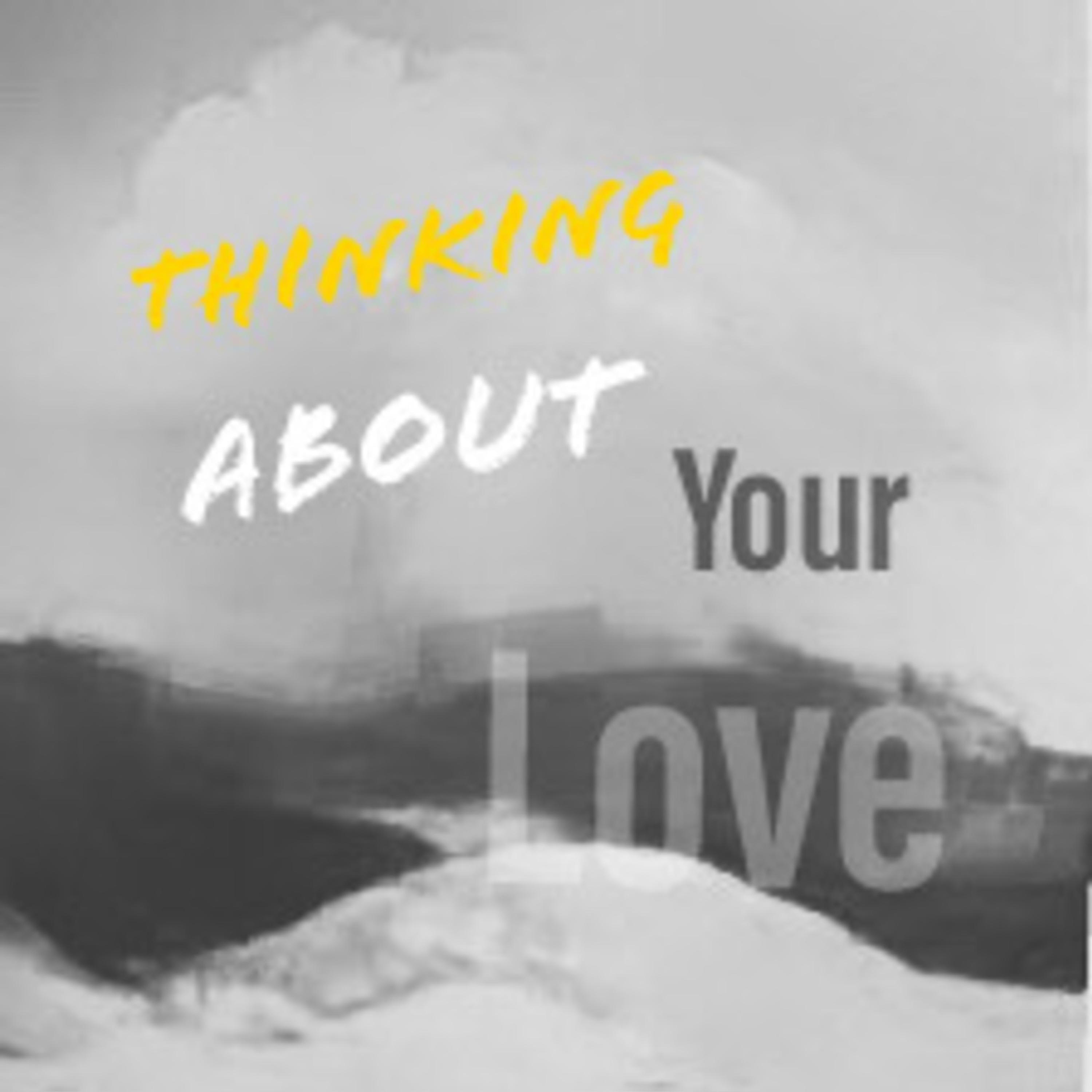 Thinking About Your Love (Extended) artwork