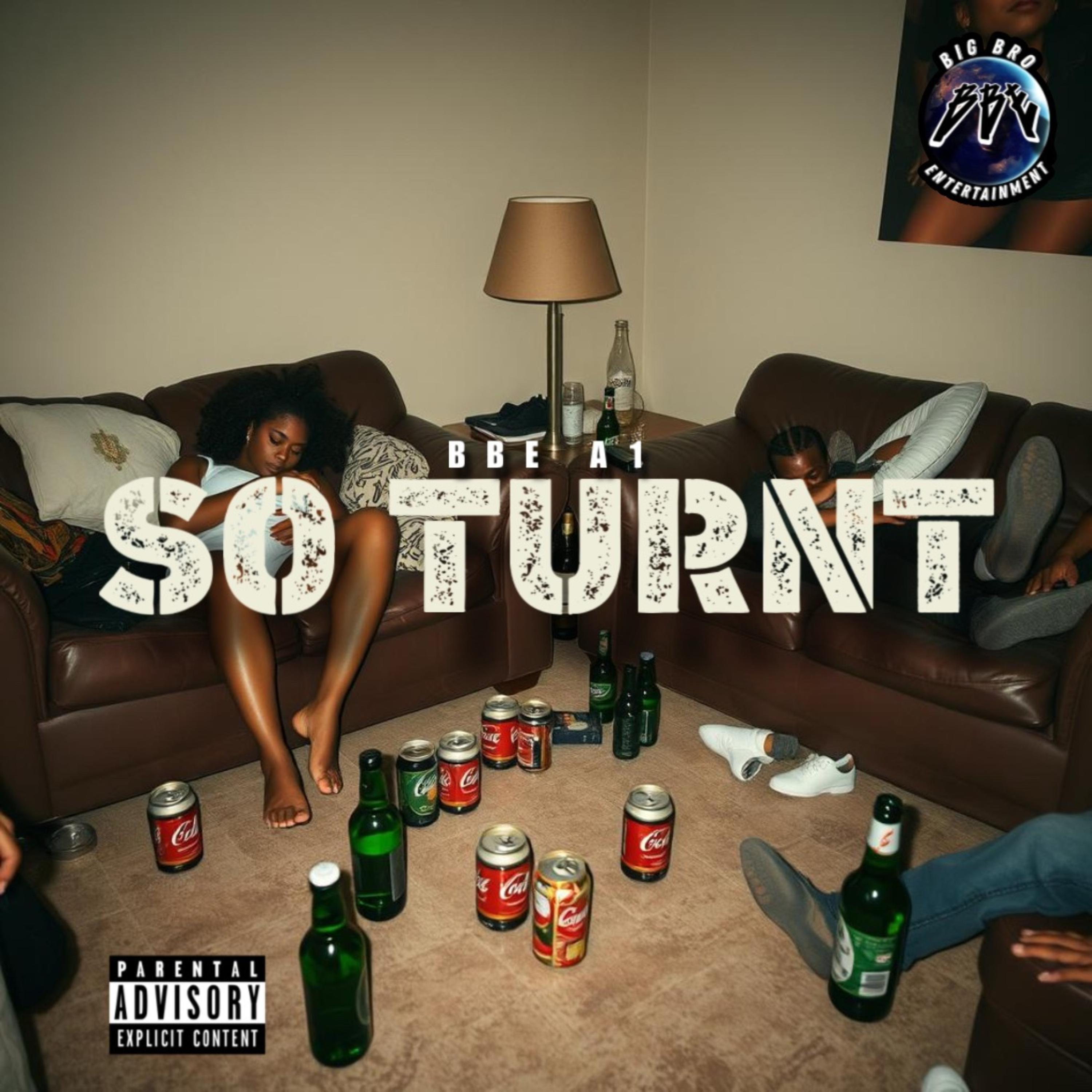 so turnt by BBE A-1 cover art
