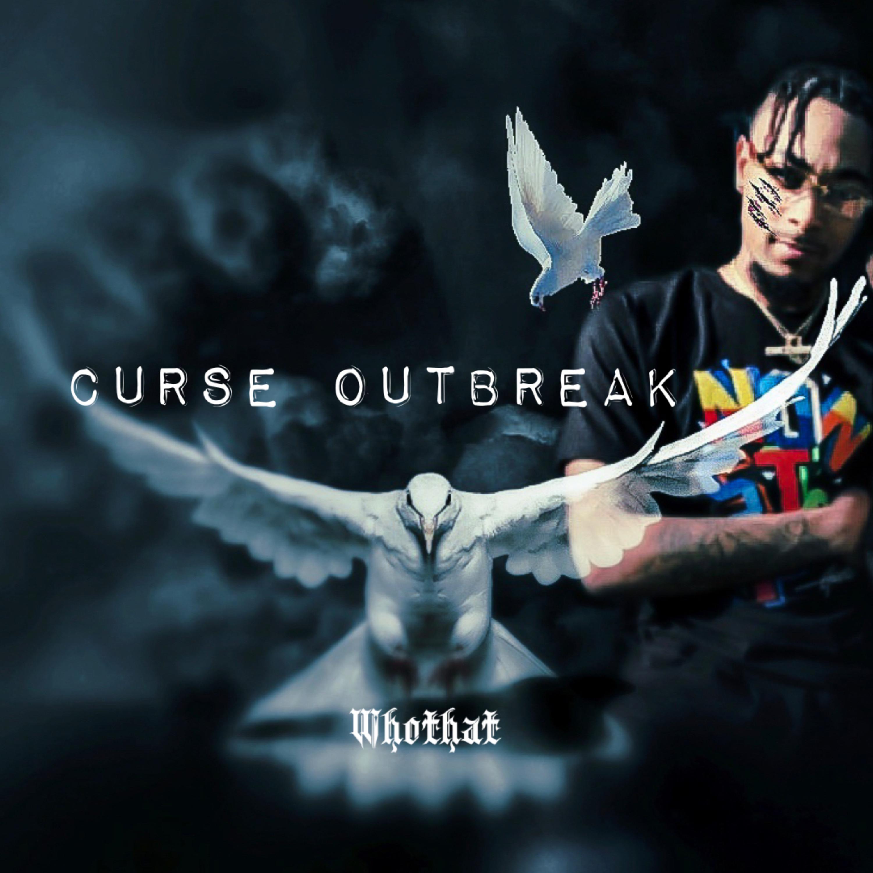 Curese Outbreak by Whothat cover art