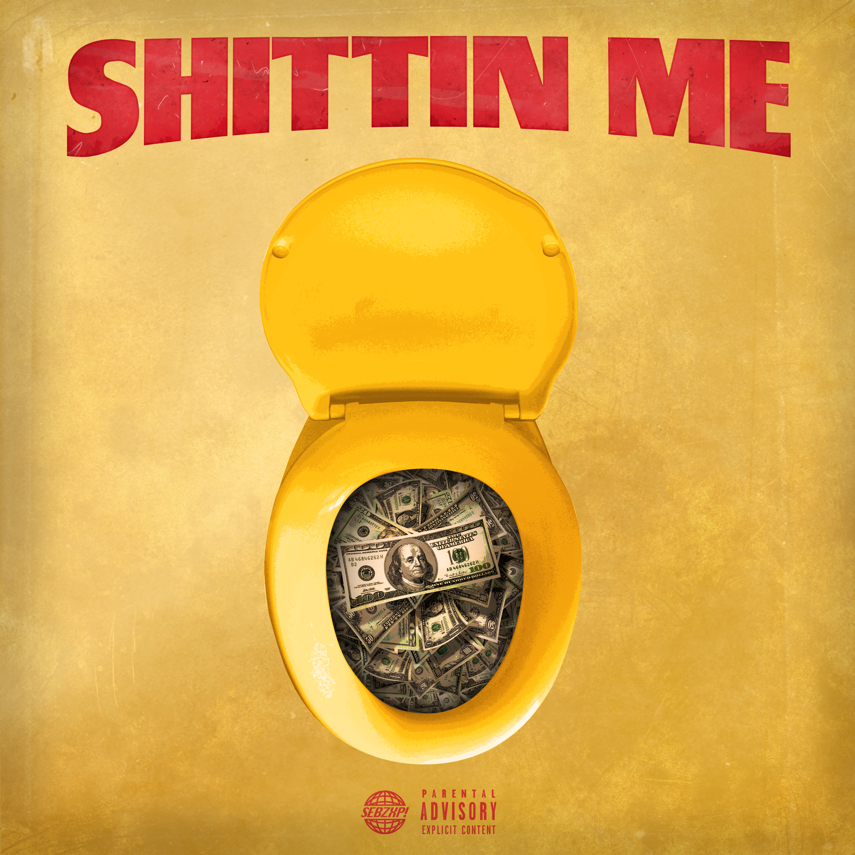 Shittin' Me artwork