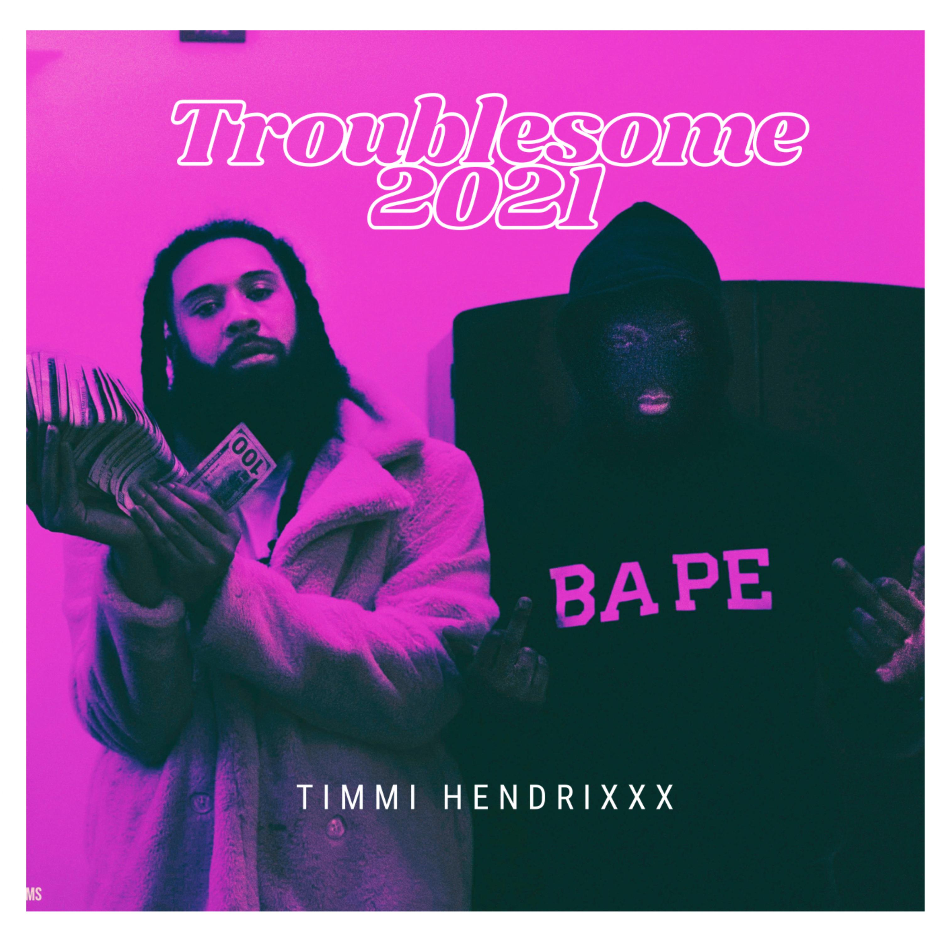 Troublesome 2021 artwork