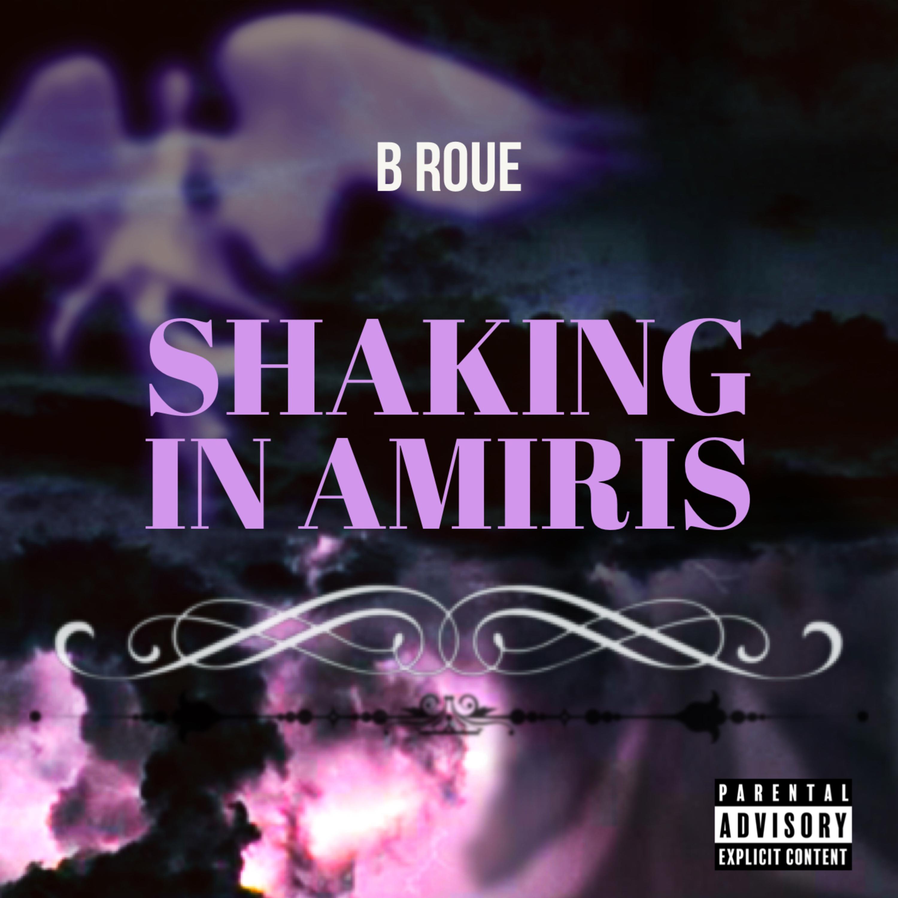 Shaking In Amiris by B Roue cover art