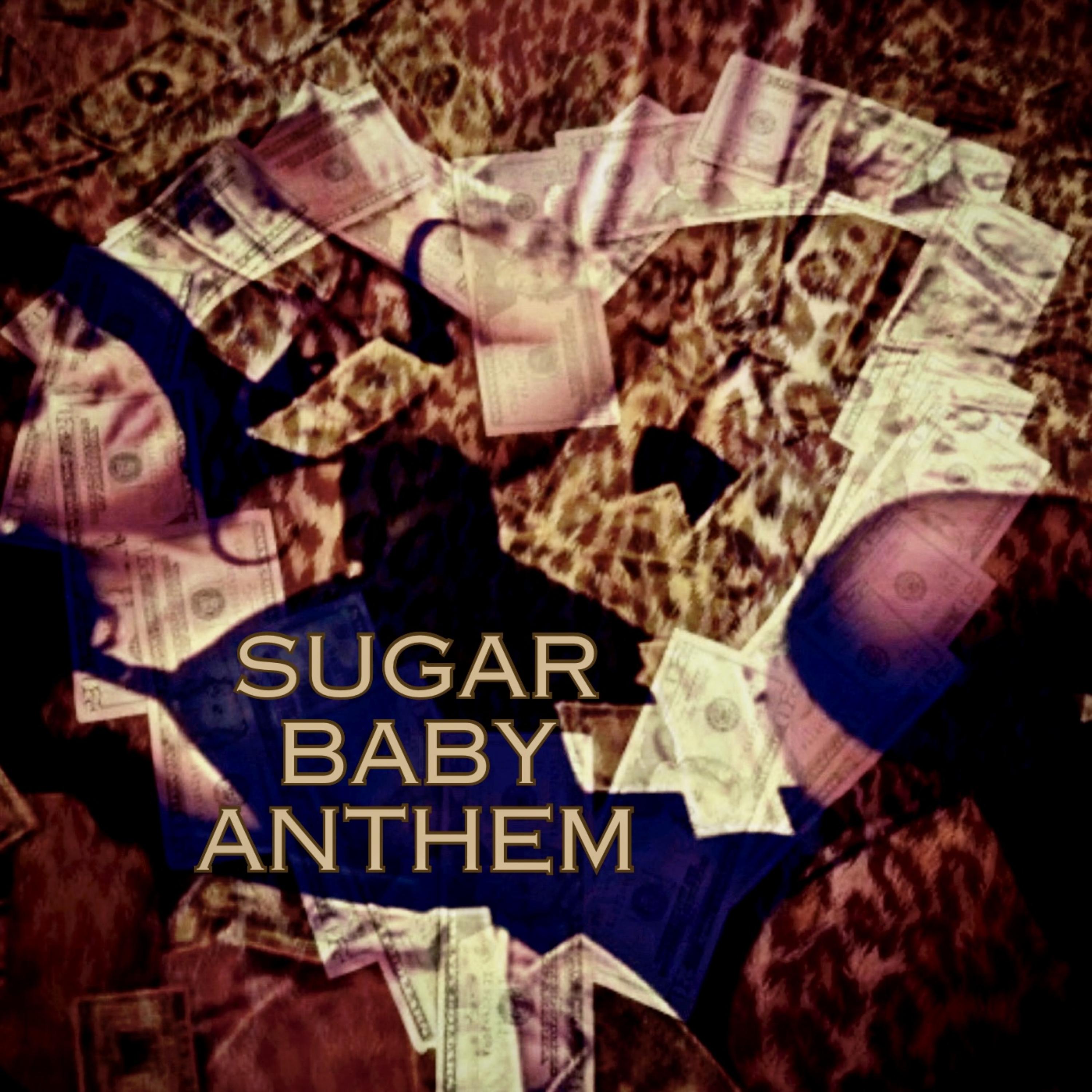 Sugar Baby Anthem artwork