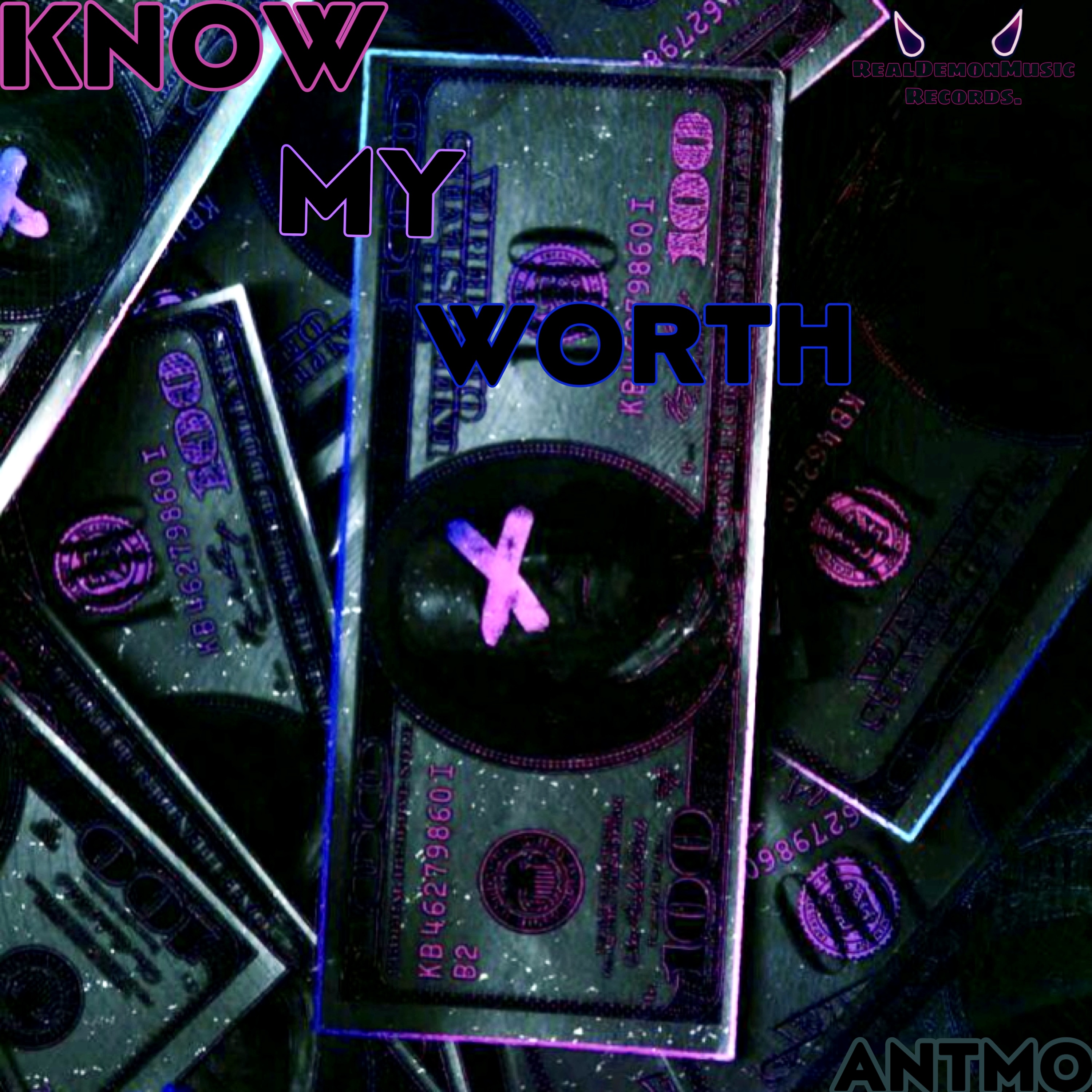 KNOW MY WORTH! FREESTYLE by Antmo cover art