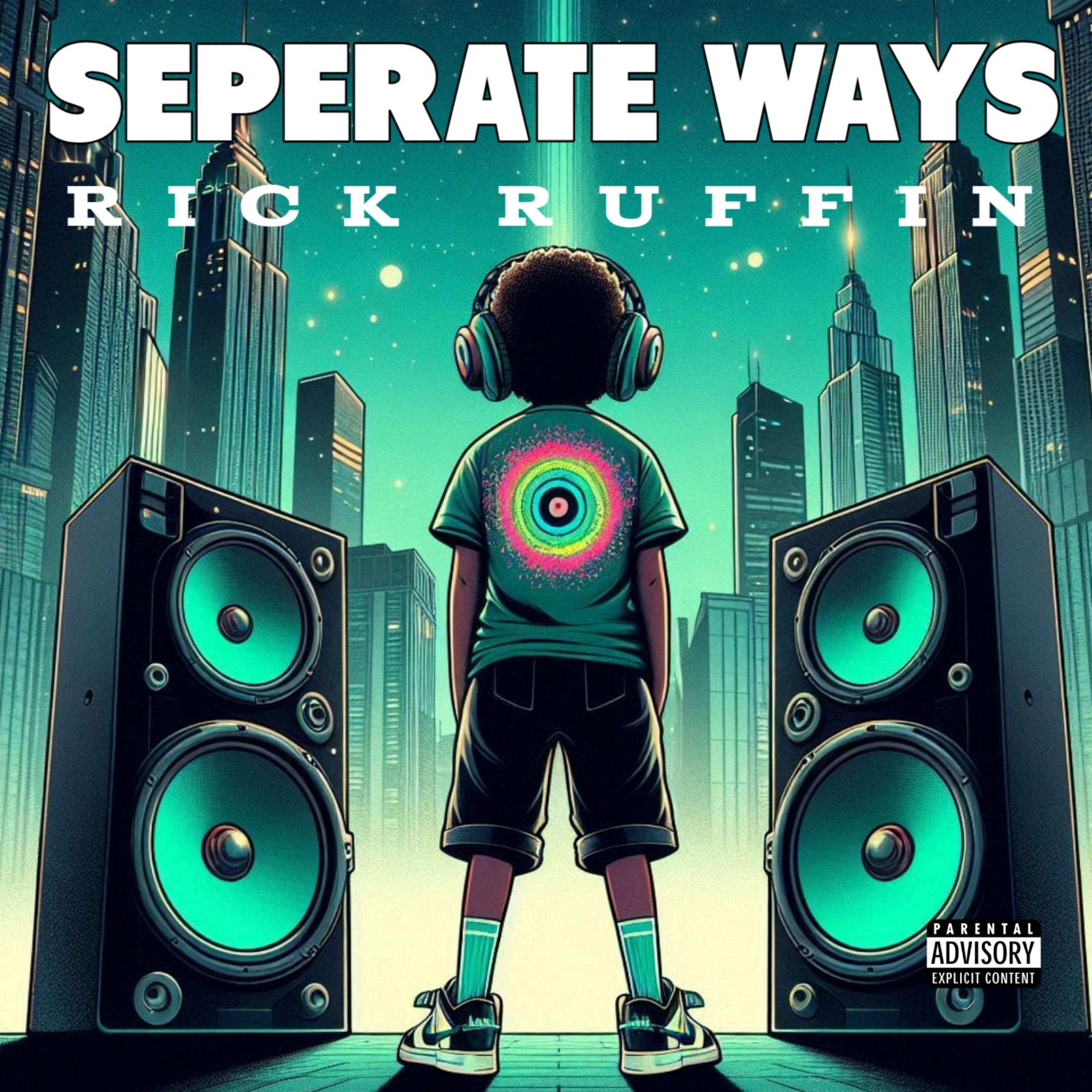 SEPERATE WAYS by Rick Ruffin cover art