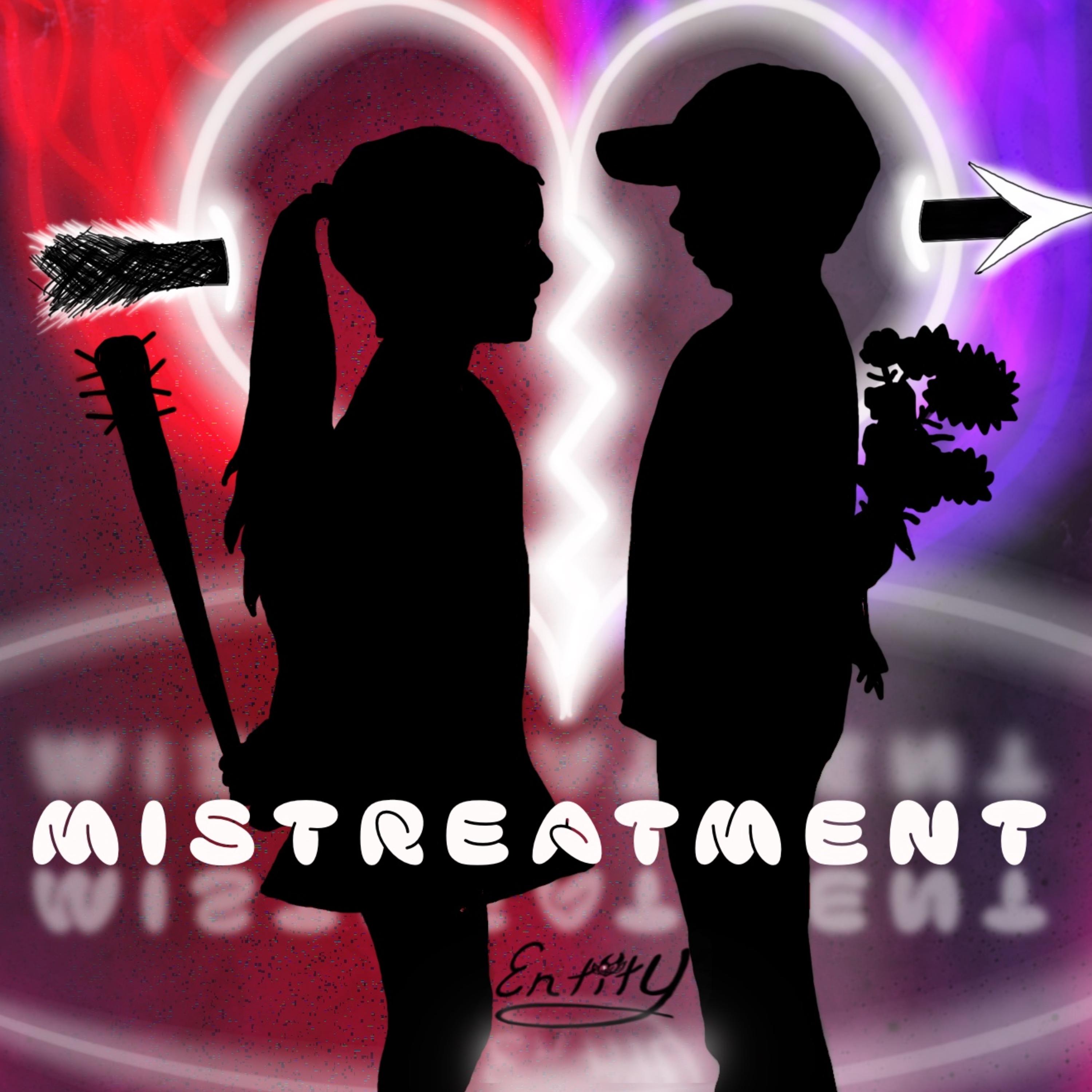 Mistreatment artwork