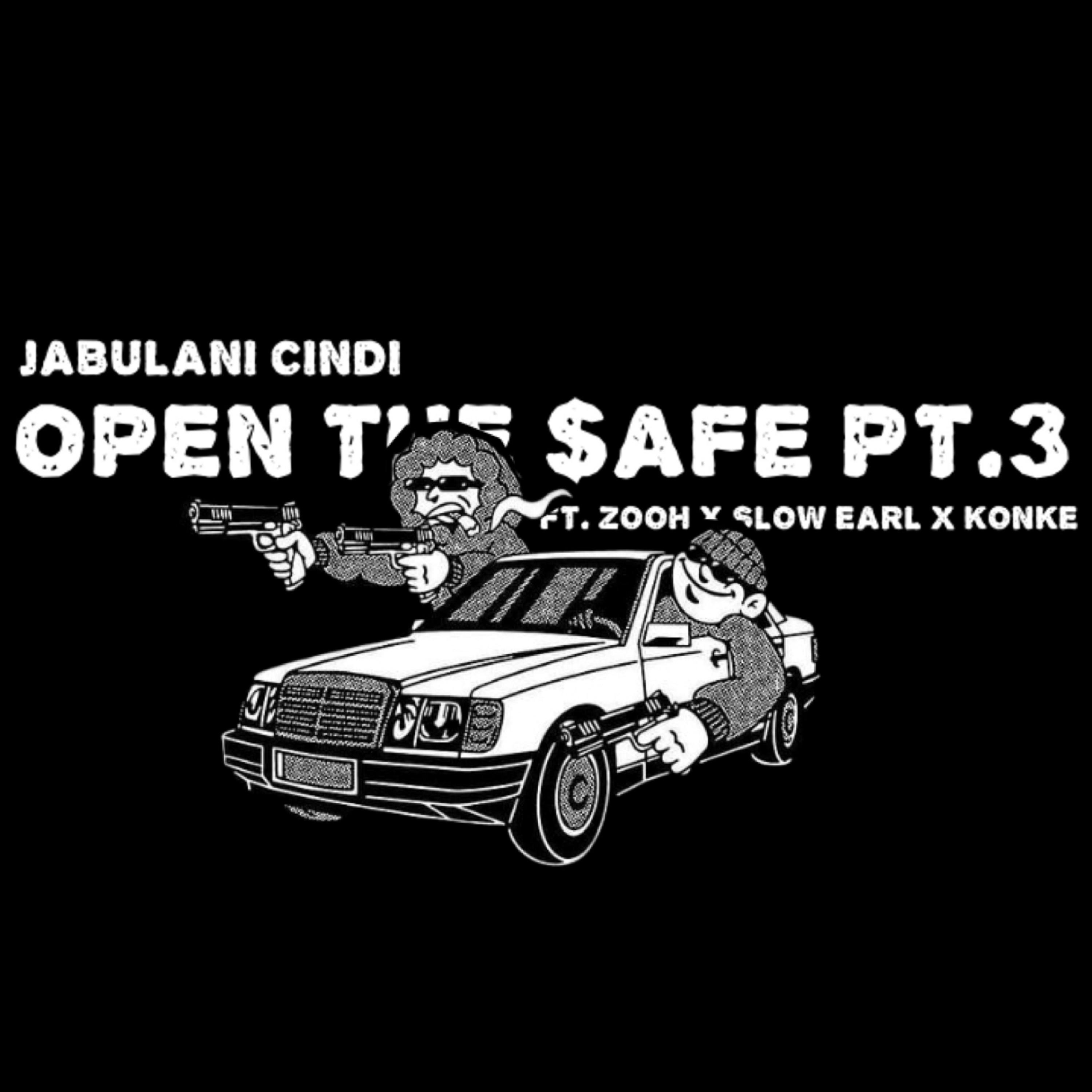 Open The Safe Pt. 3 by Jabulani Cindi cover art