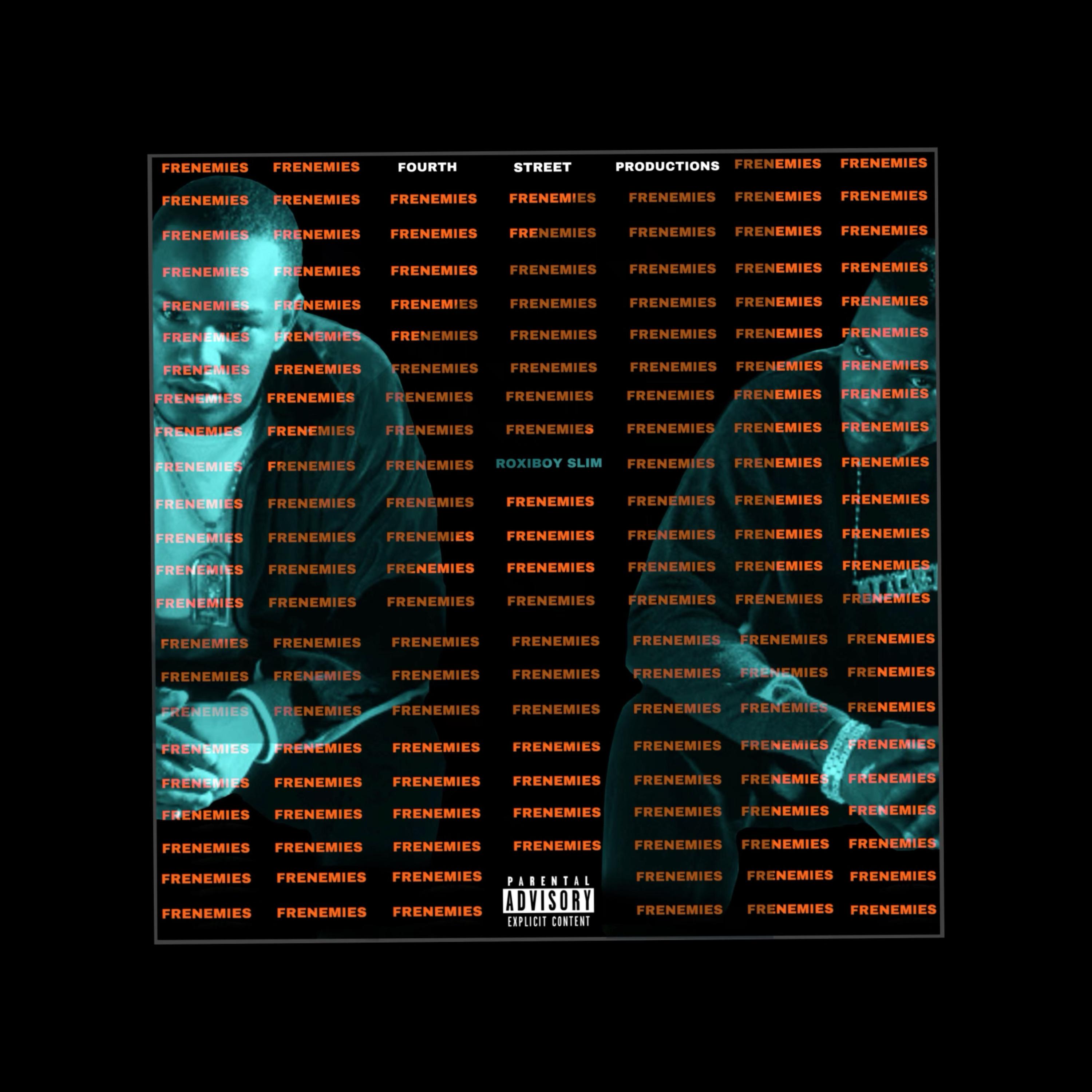 Frenemies by Roxiboy Slim cover art