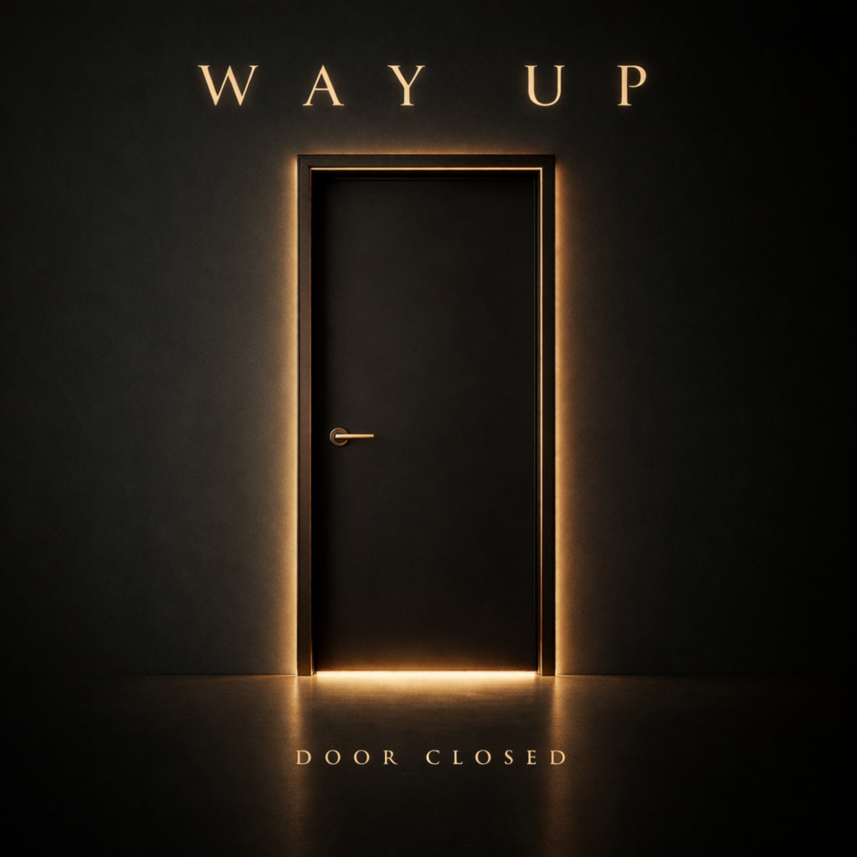 Way Up, Door Closed artwork