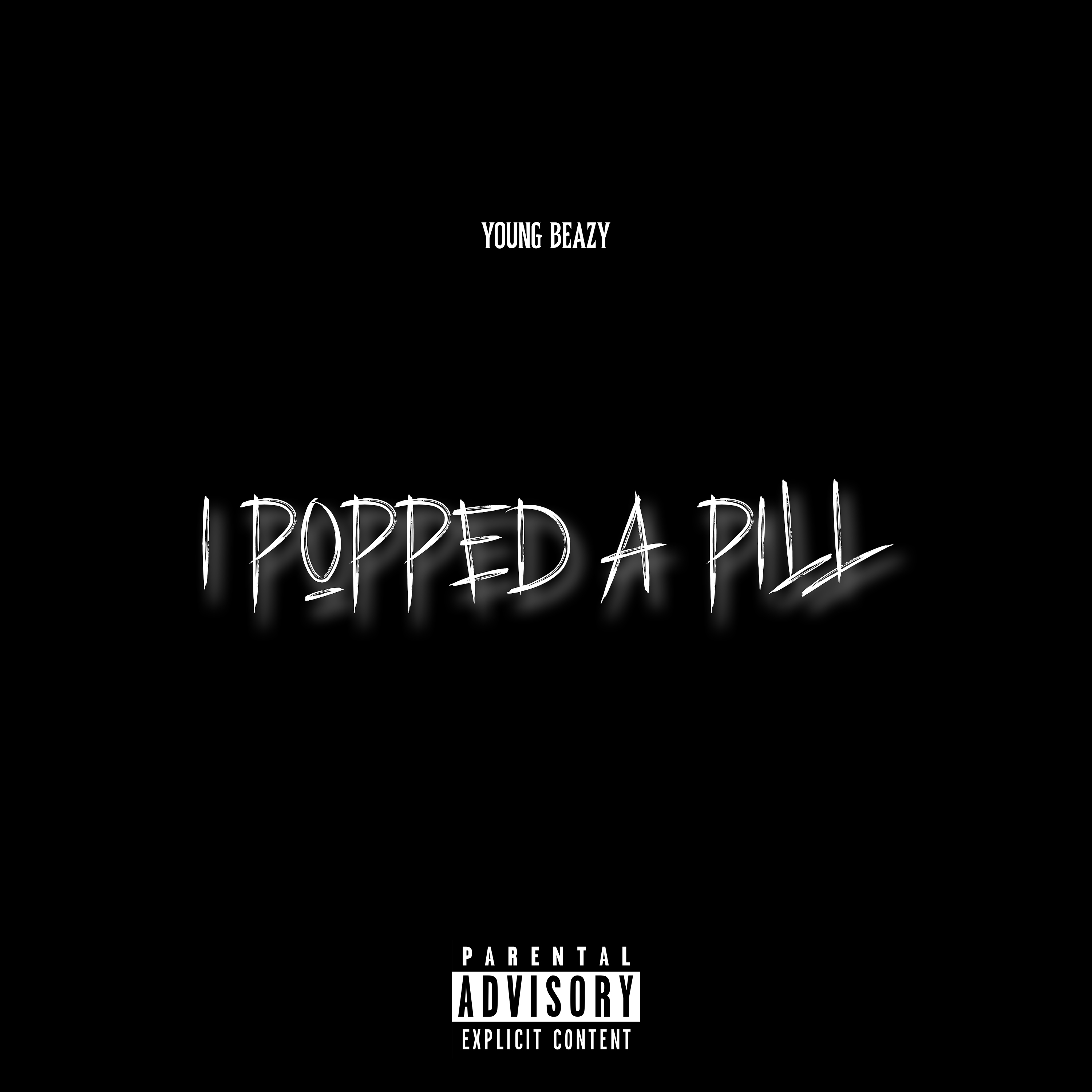 I Popped A Pill artwork