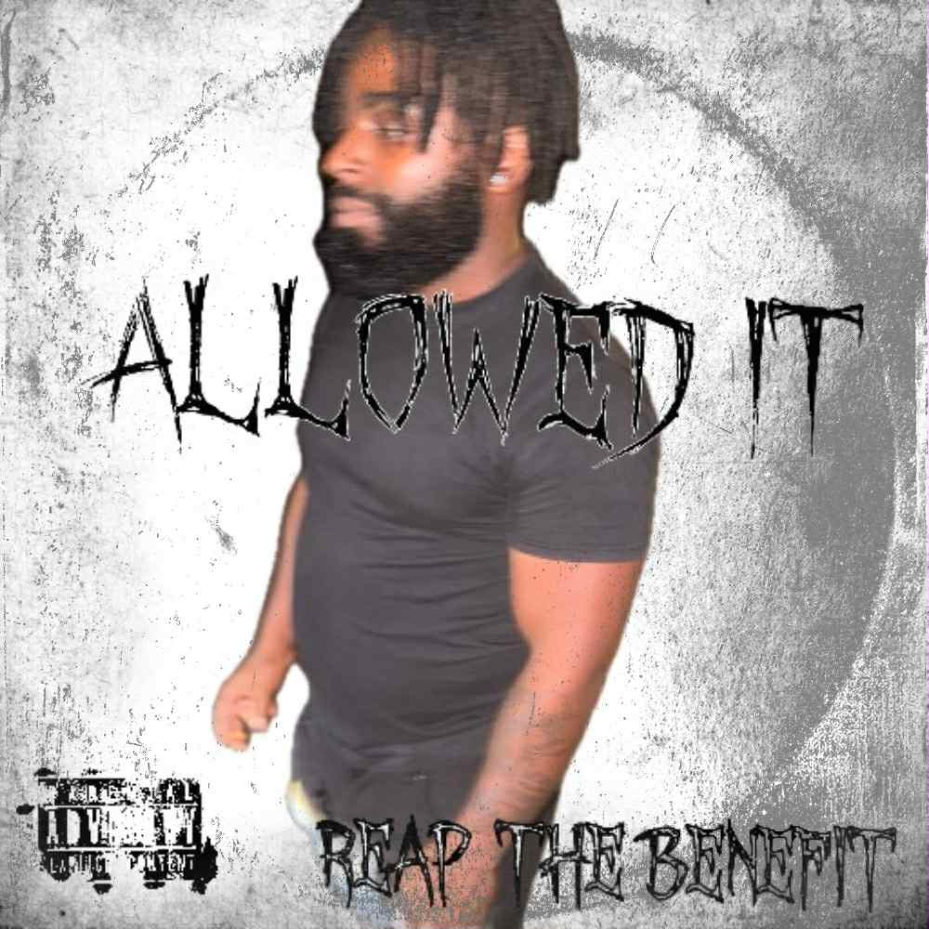 ALLOWED IT by REAP The Benefit cover art