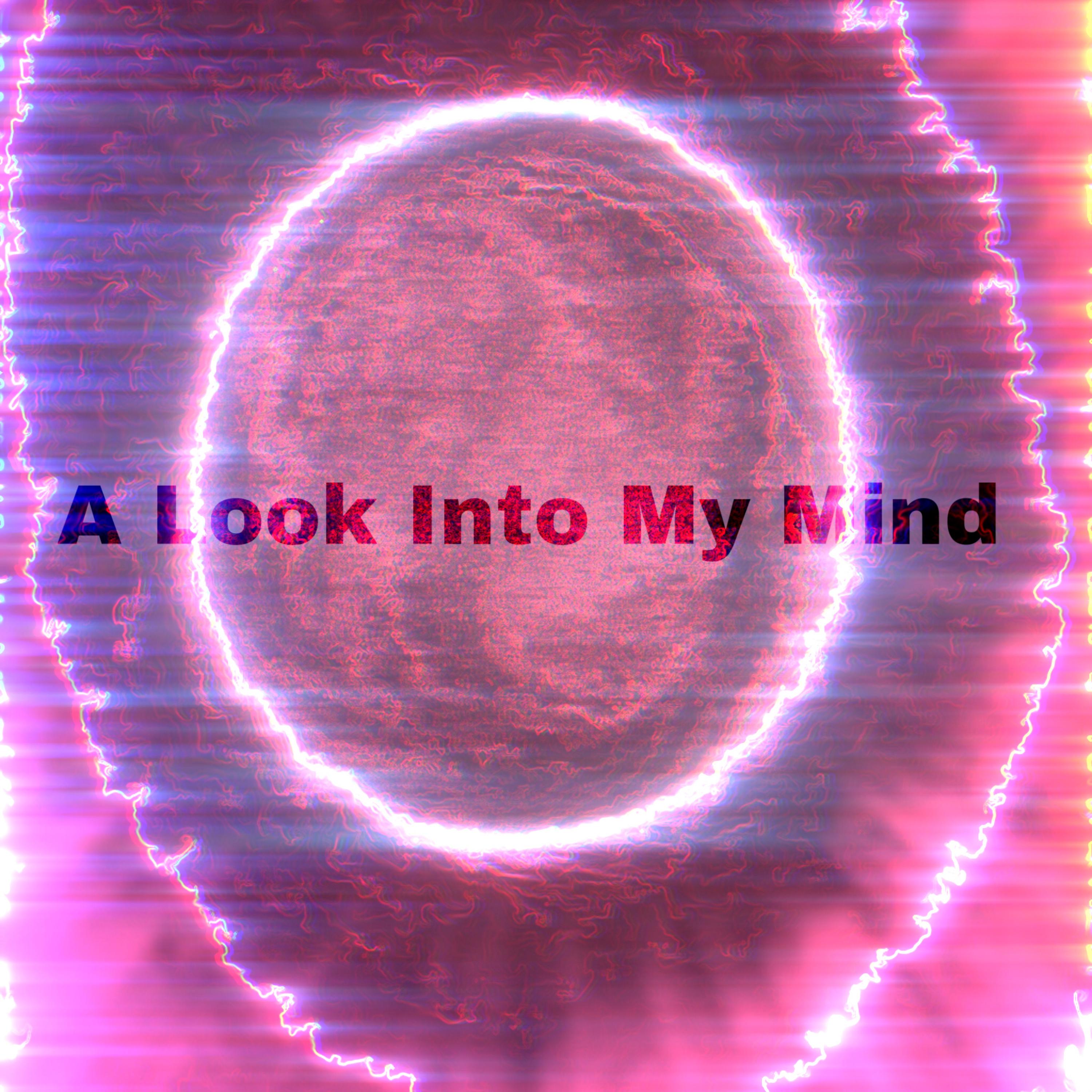 A Look Into My Mind artwork