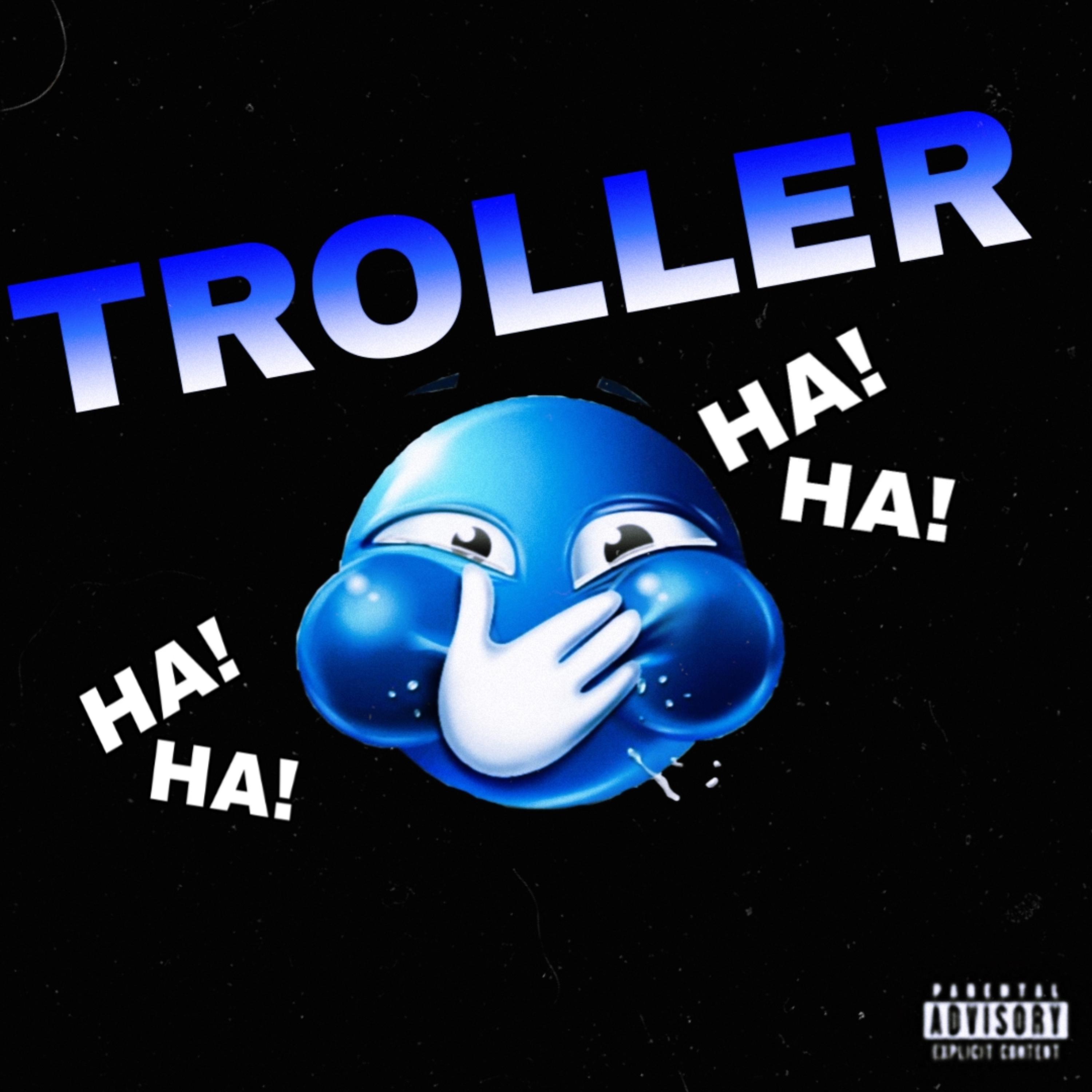 TROLLER artwork